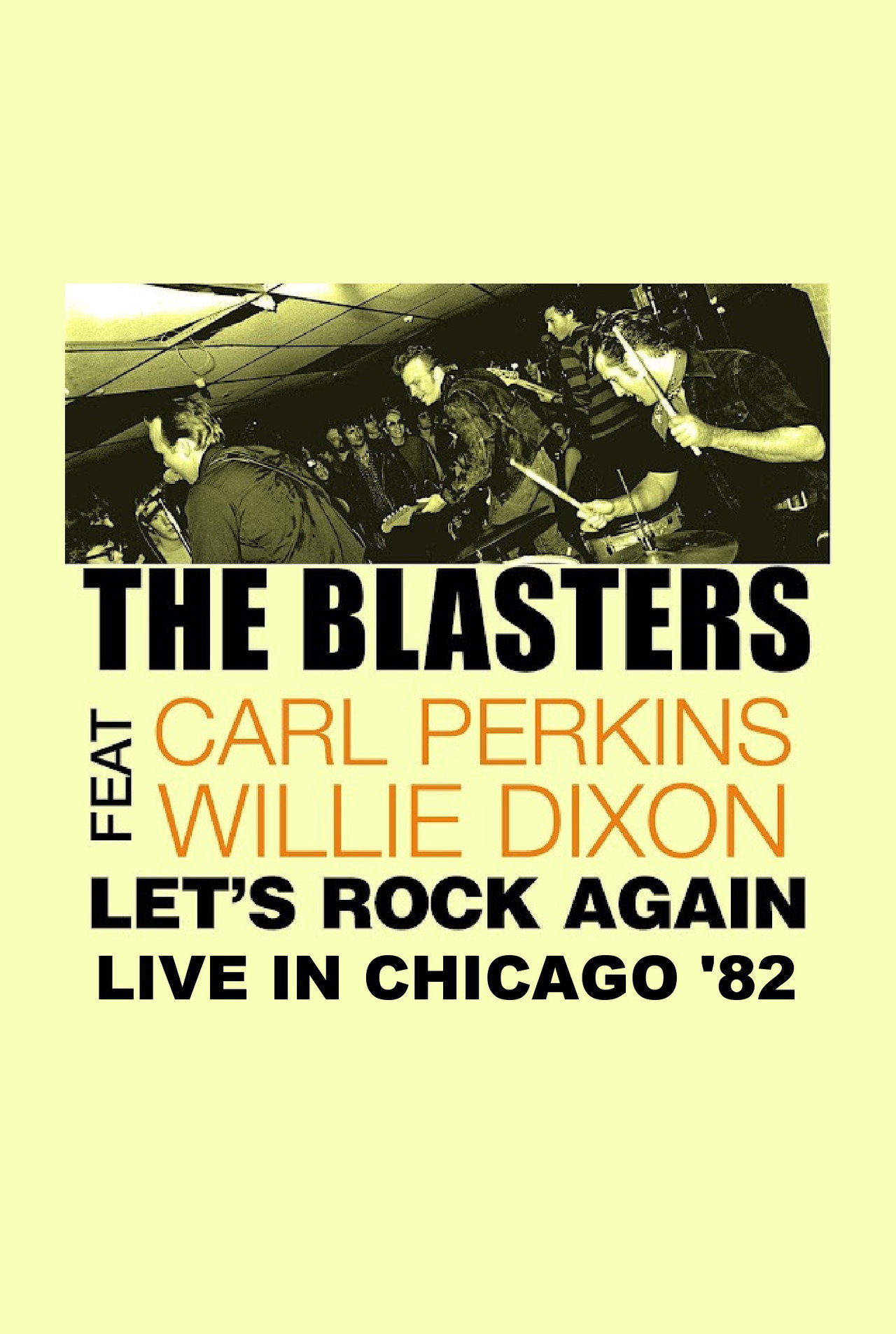 The Blasters: Let's Rock Again - Live in Chicago Backdrop