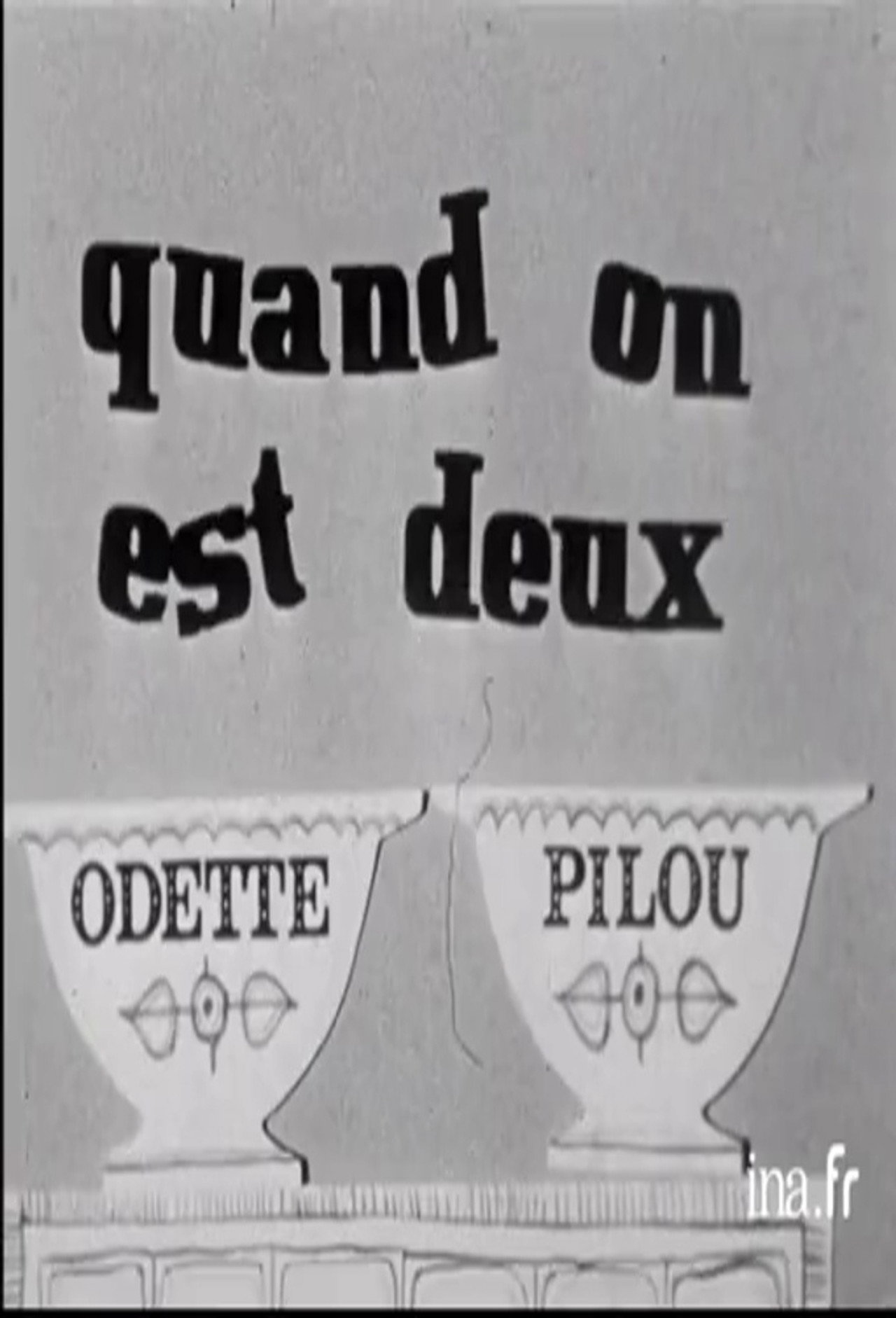 Quand on est deux