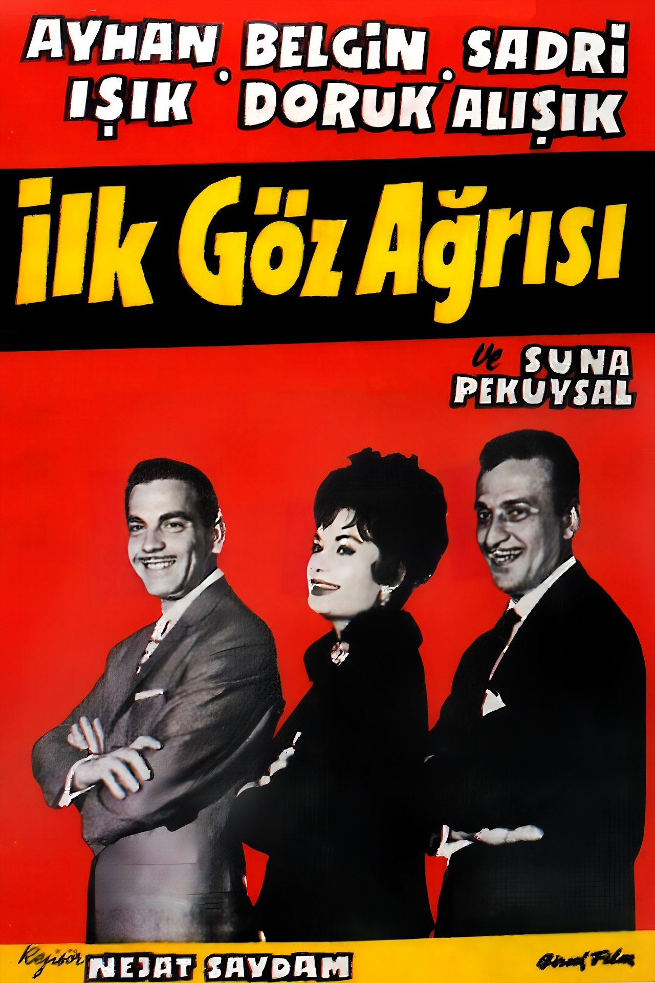 İlk Göz Ağrısı