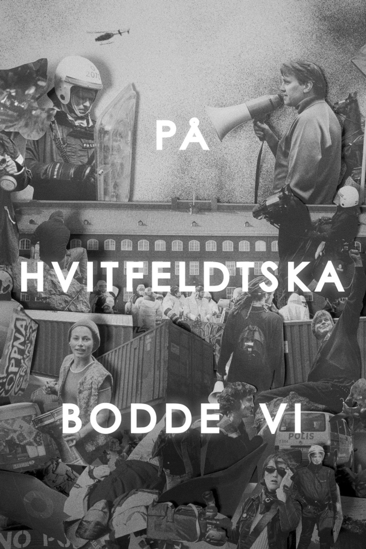 På Hvitfeldtska bodde vi filmaffisch