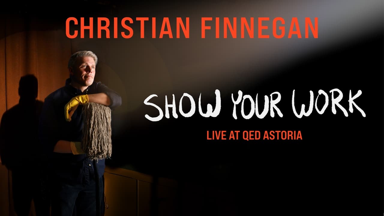 Christian Finnegan: Show Your Work background