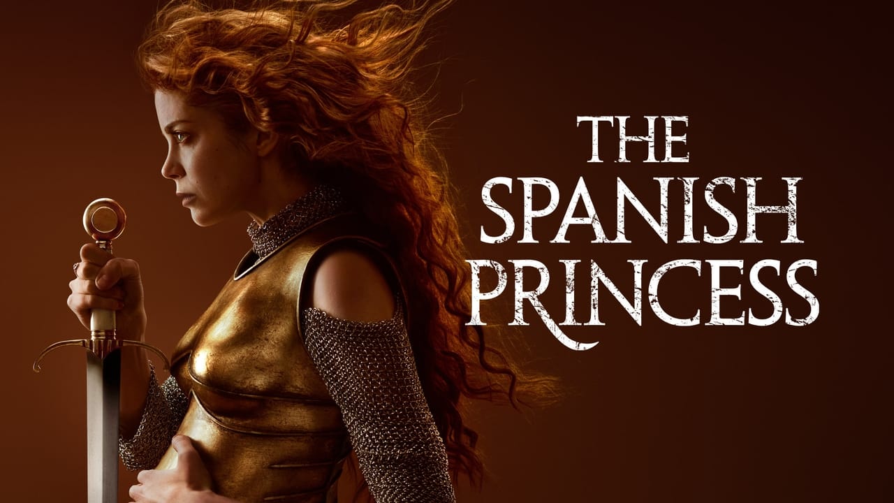 The Spanish Princess - Part I