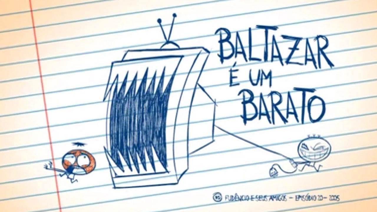 Baltazar é um Barato