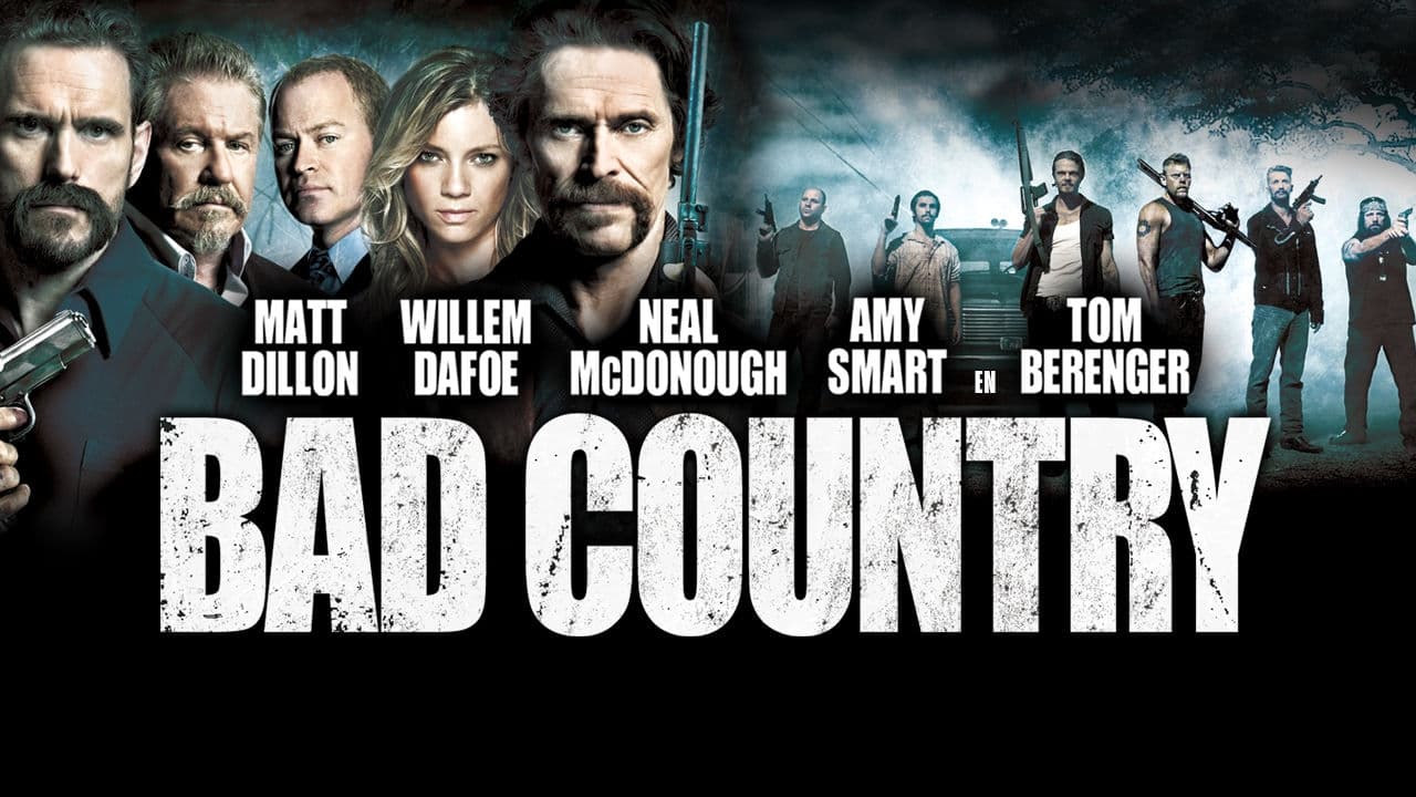 Bad Country (2014)