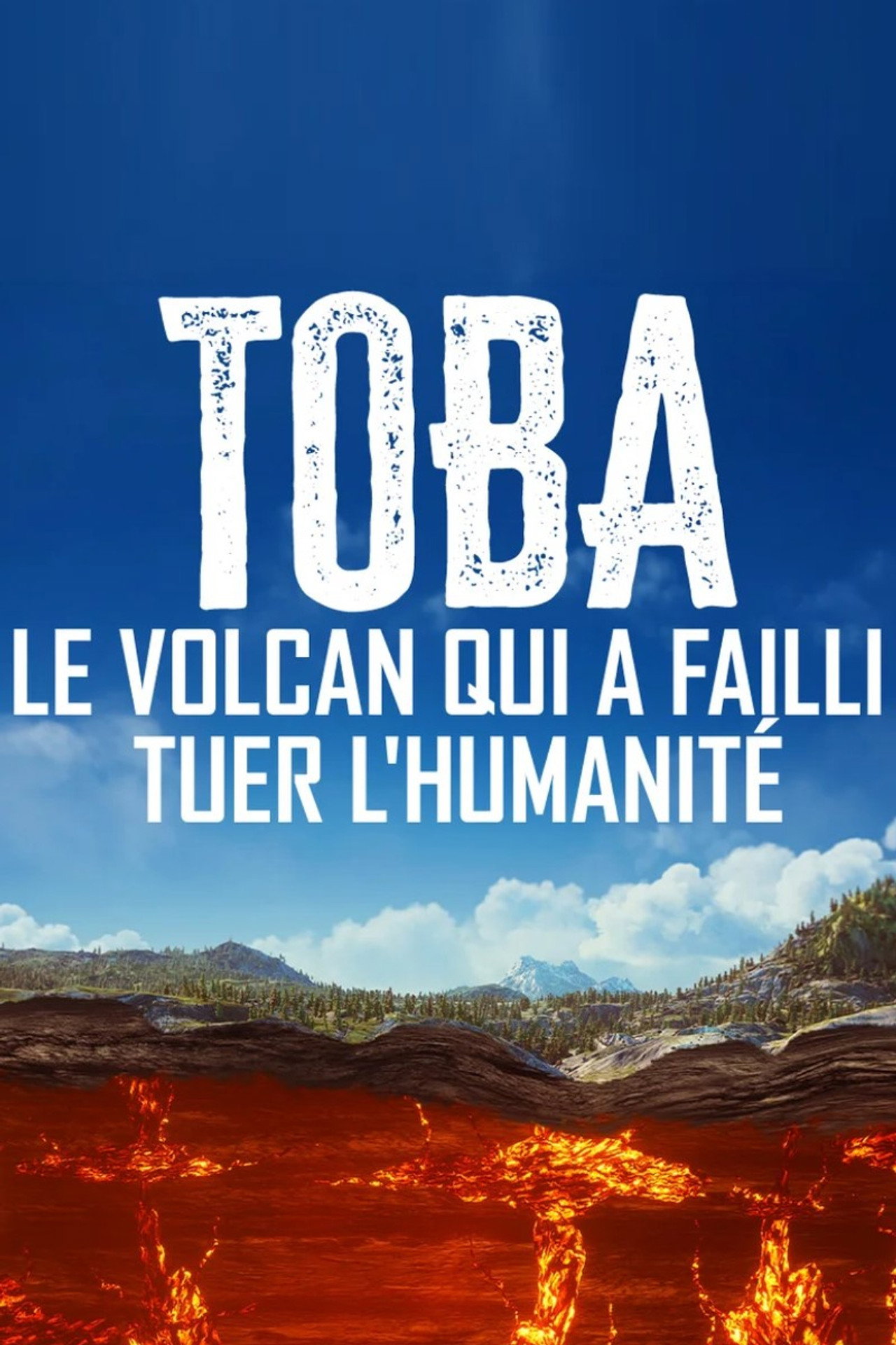 Toba, le volcan qui a failli tuer l'humanité
