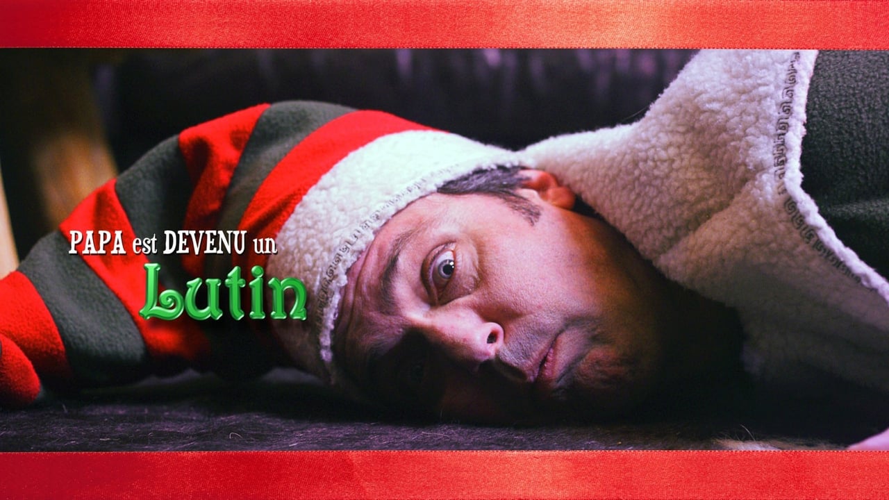 Papa est devenu un lutin