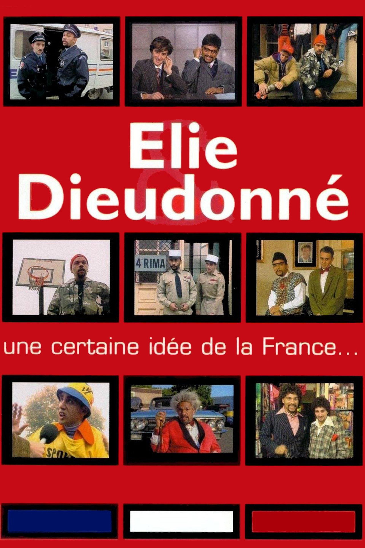 Elie & Dieudonné - Une certaine idée de la France