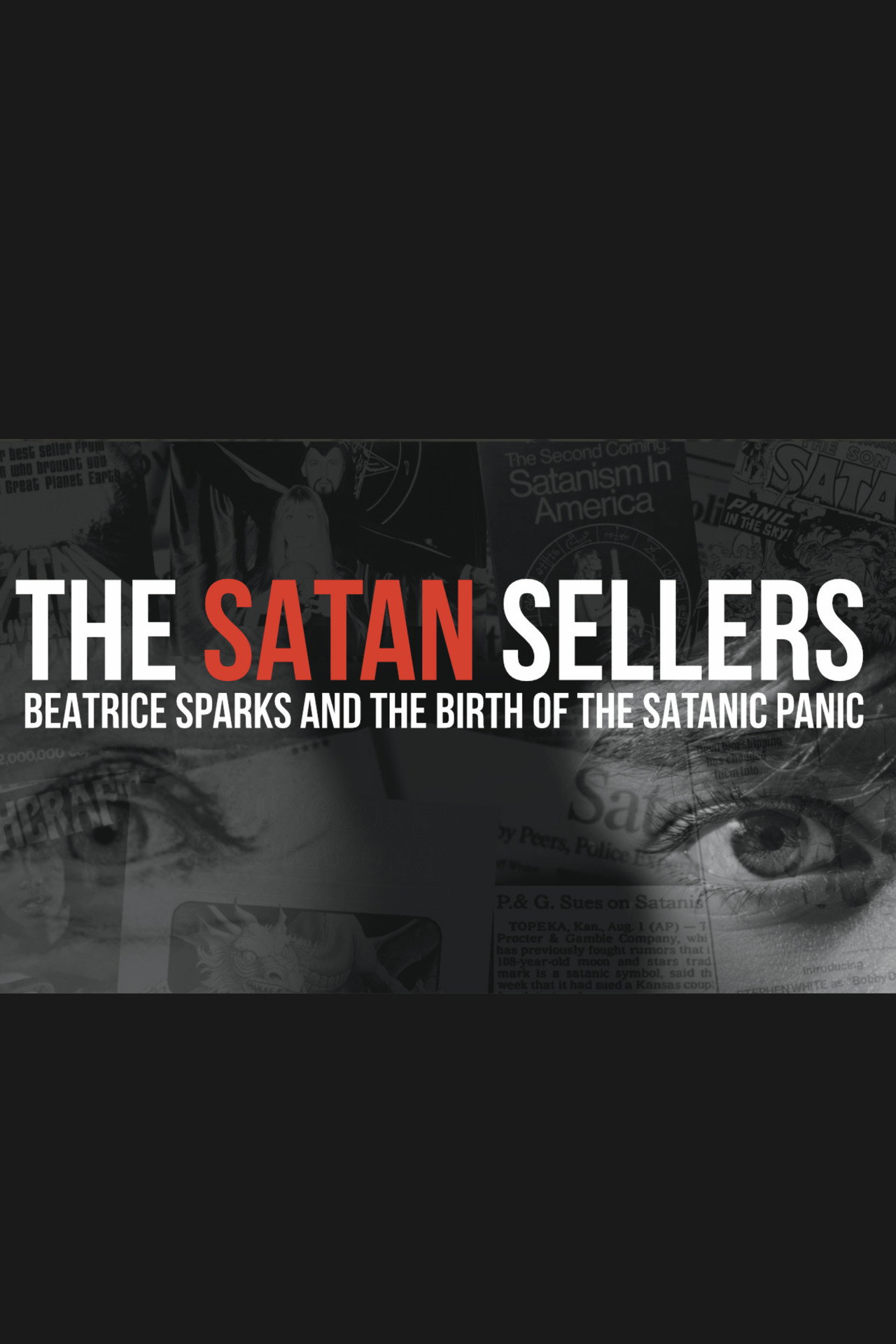 The Satan Sellers - Beatrice Sparks and the Birth of the Satanic Panic
