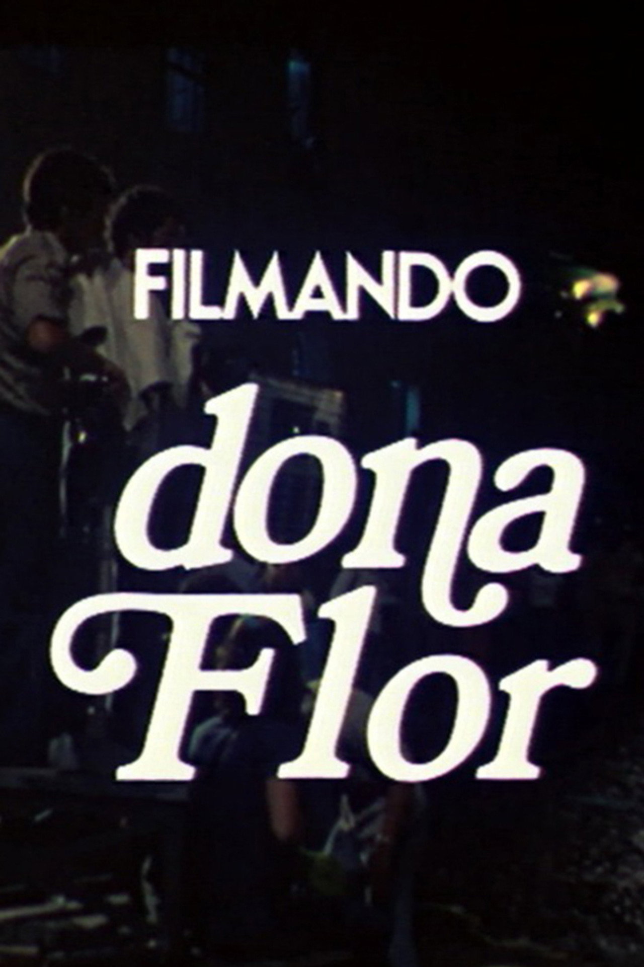 Filmando Dona Flor