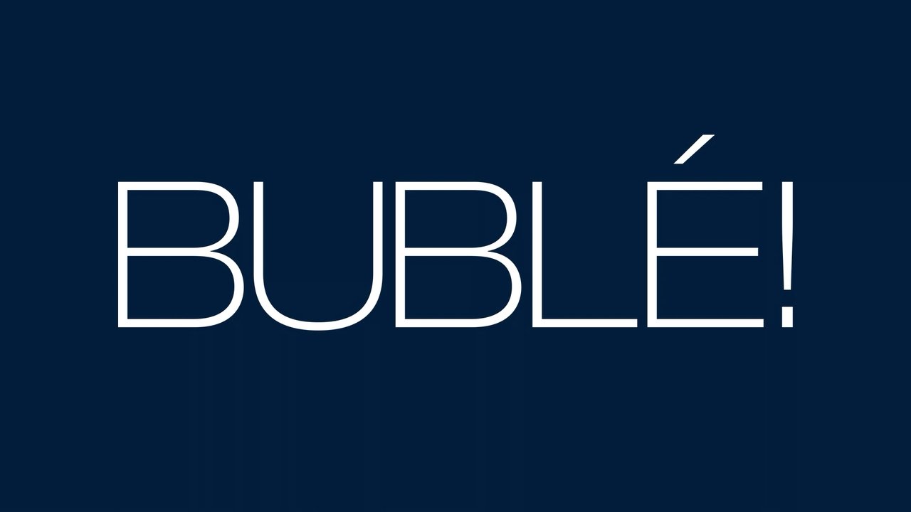Bublé!