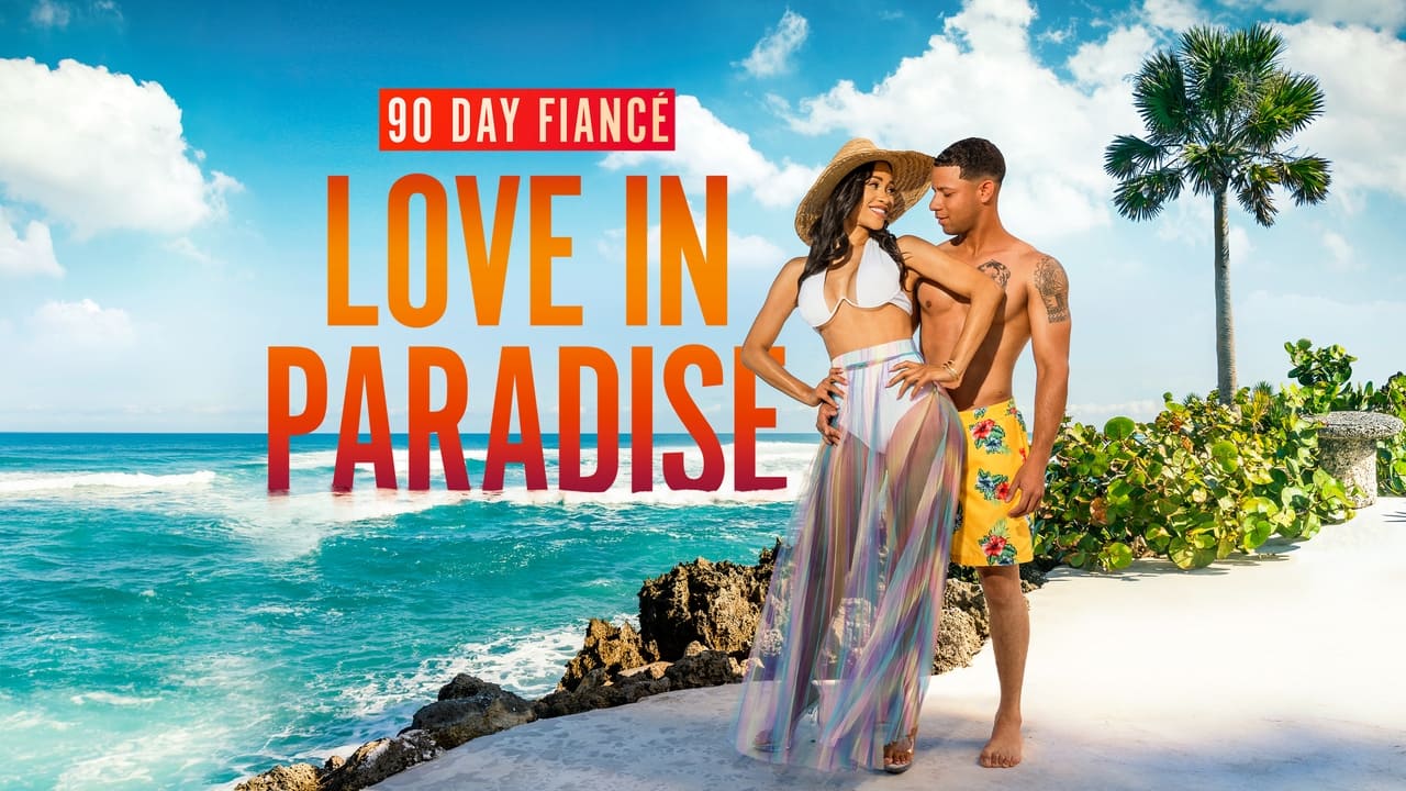 90 Day Fiancé: Love in Paradise - Season 3