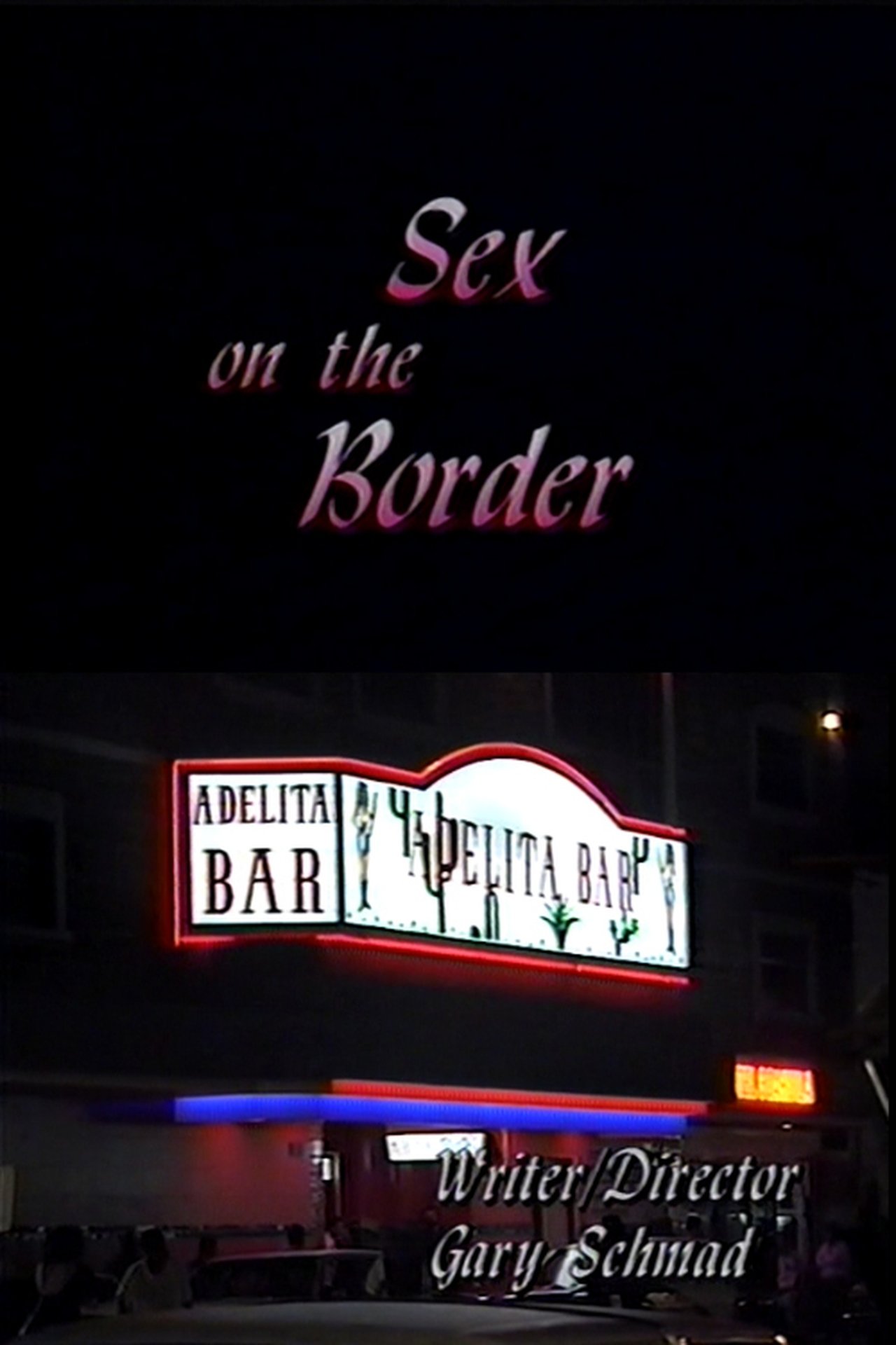 مشاهدة فيلم Sex on the Border مترجم بدون اعلانات - بوستر