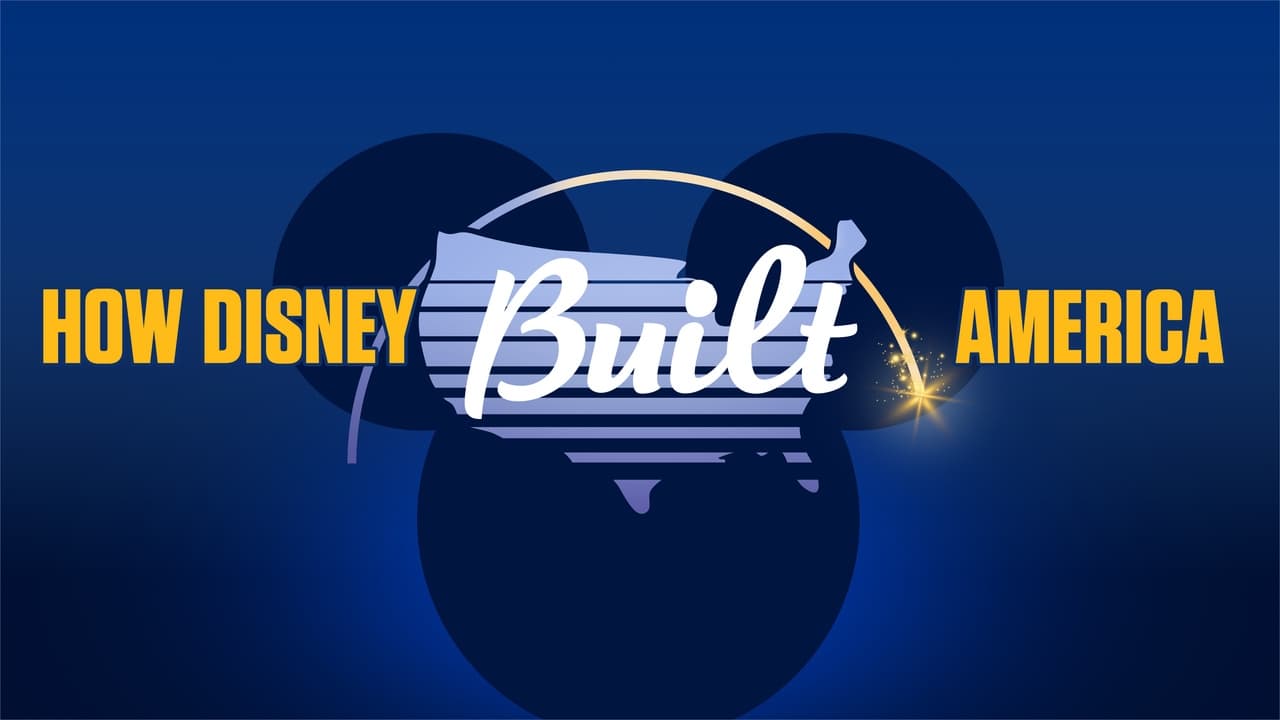 How Disney Built America