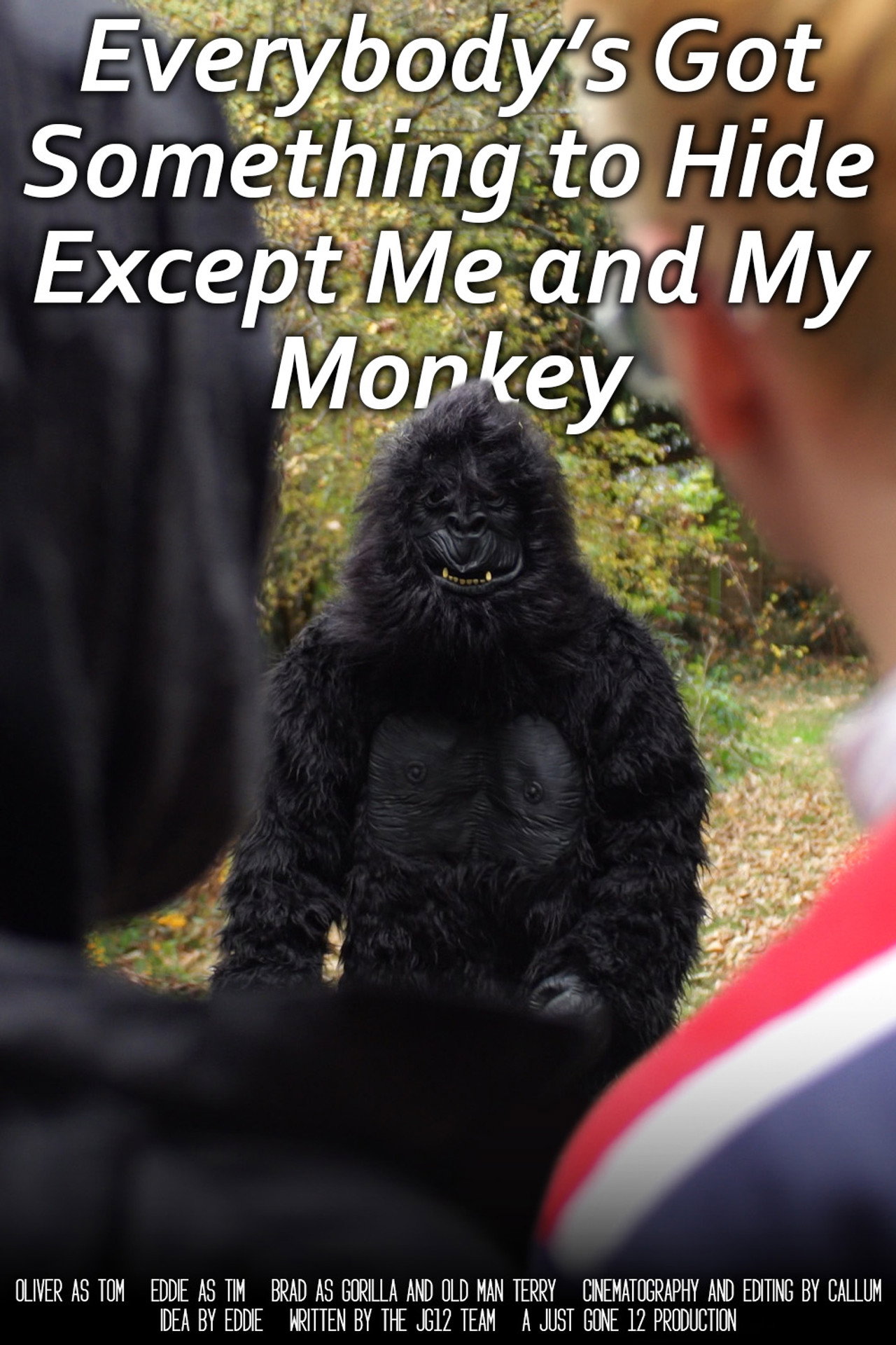 Everybody's Got Something to Hide Except Me and My Monkey filmaffisch