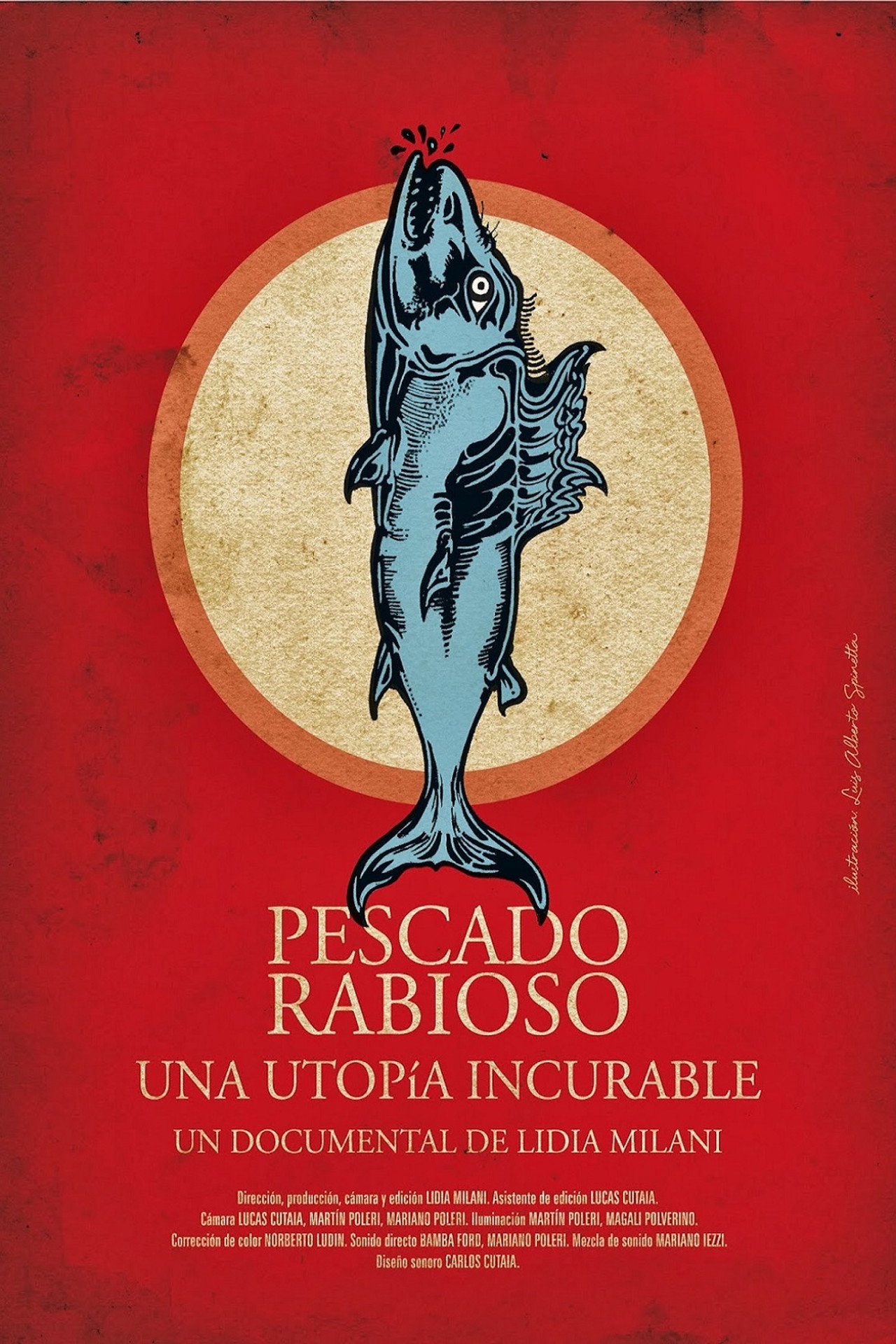 Pescado Rabioso, una utopía incurable filmaffisch