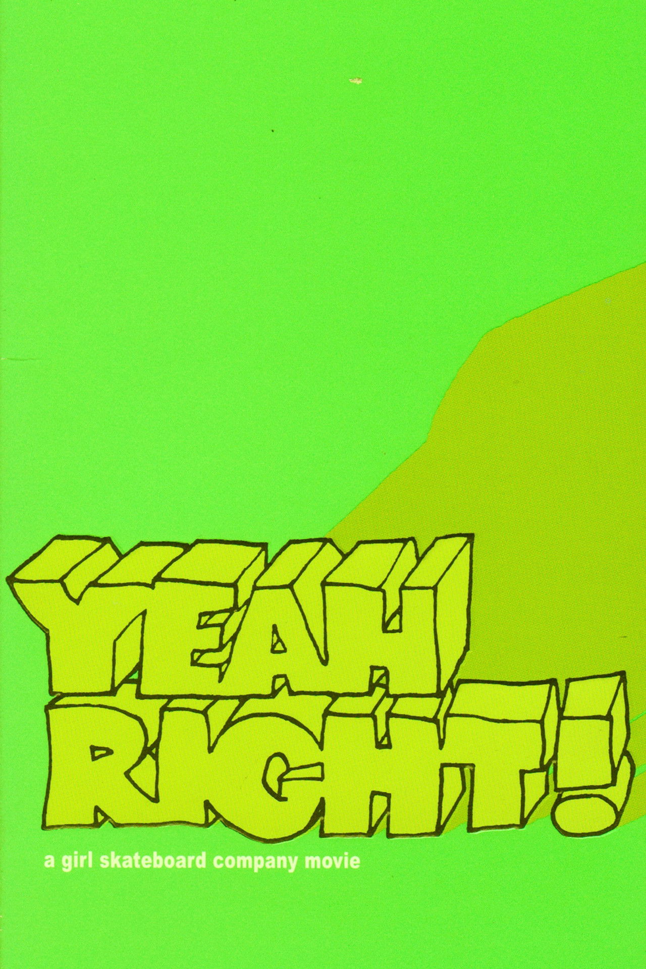 Girl - Yeah Right! poster