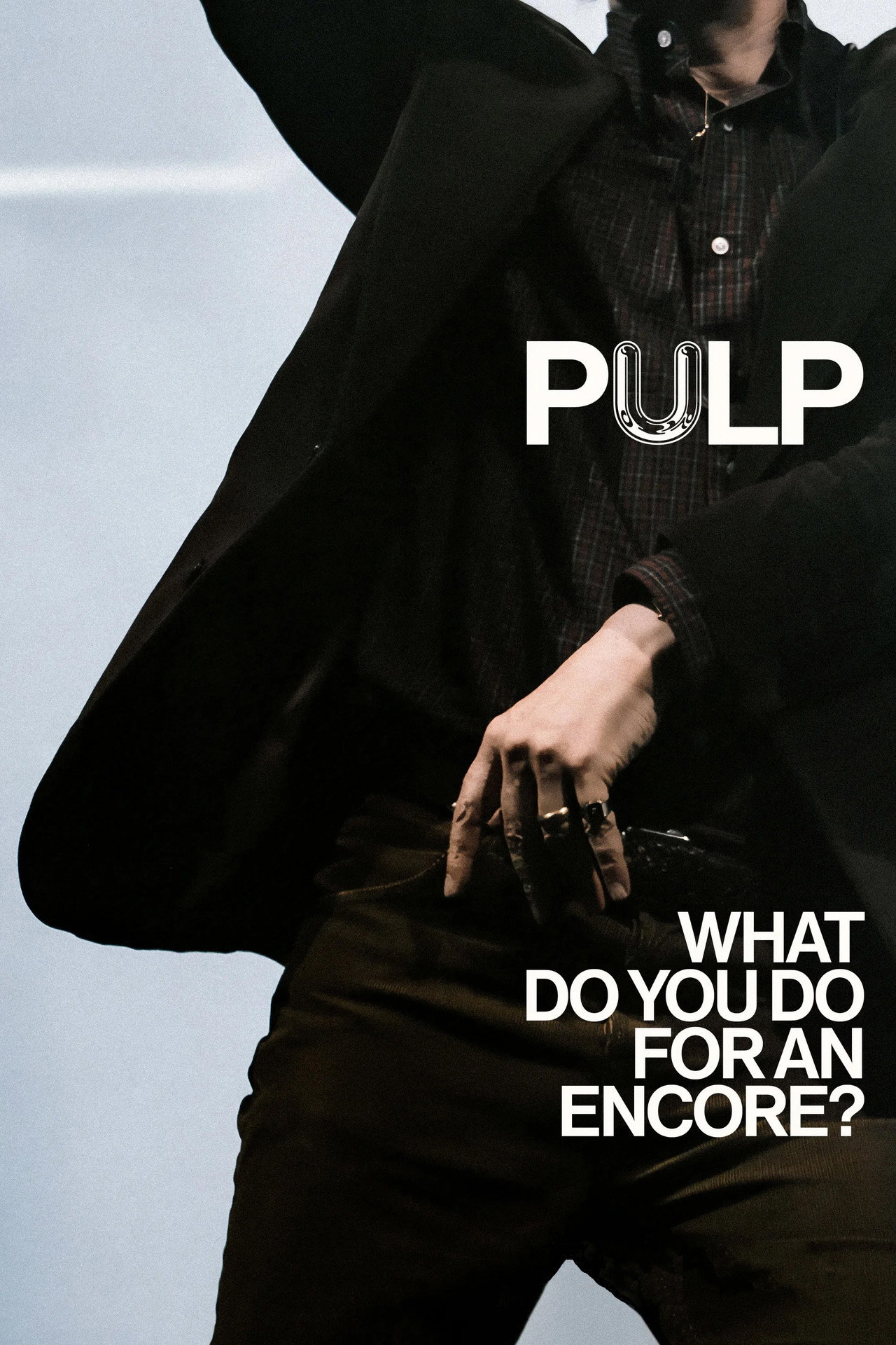 Pulp: What Do You Do for an Encore?