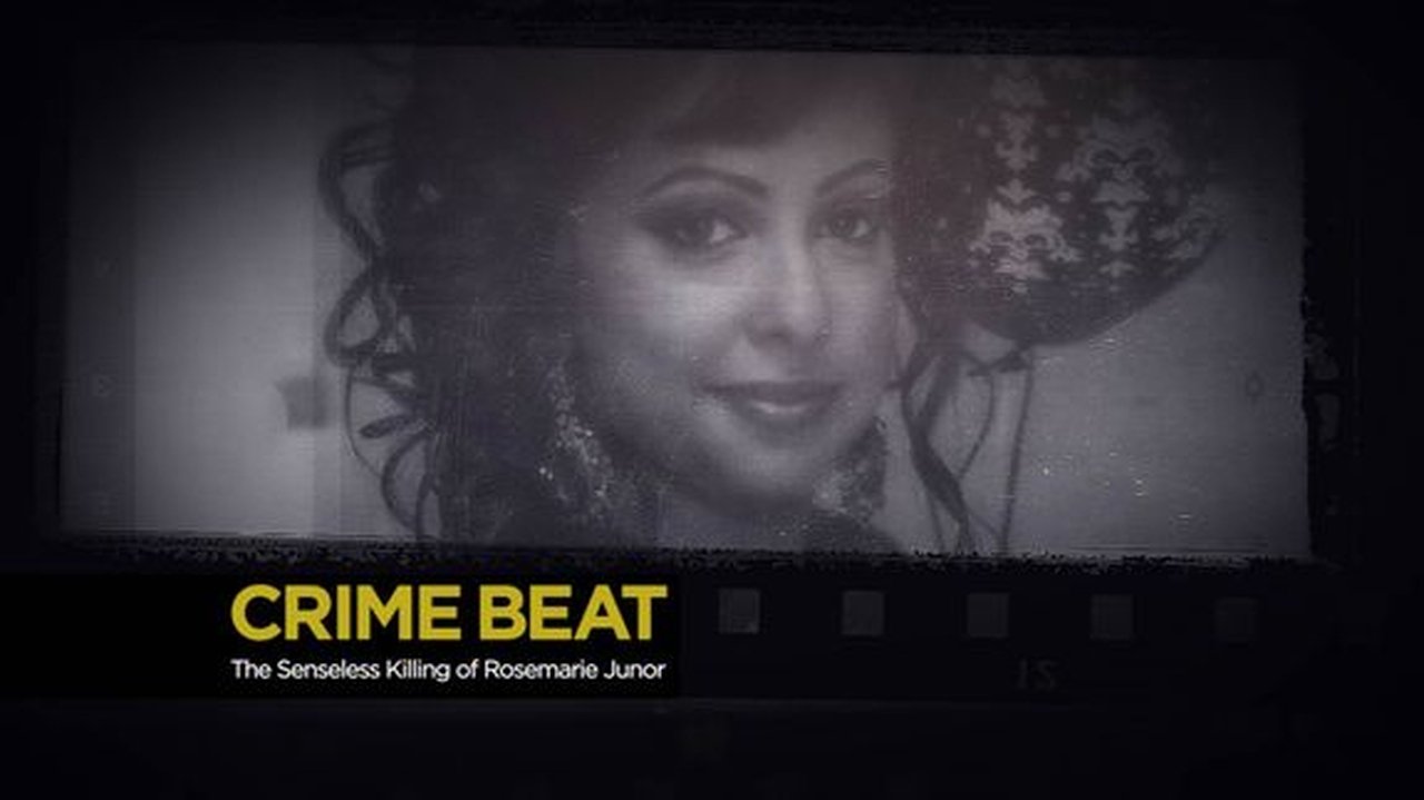 Crime Beat - Season 4 Episode 24 : The Senseless Killing of Rosemarie Junor