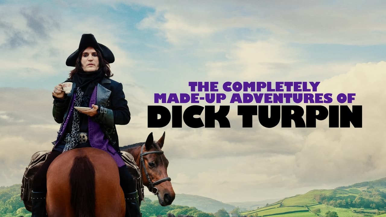 The Completely Made-Up Adventures of Dick Turpin