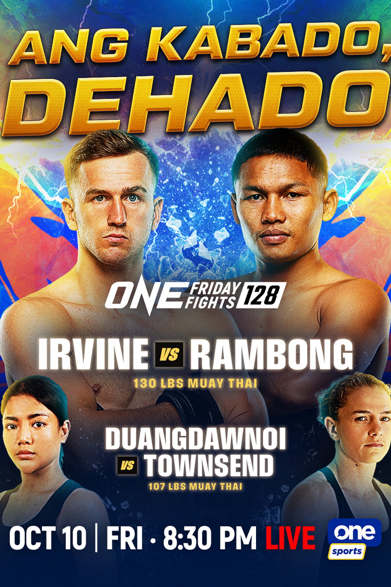 ONE Friday Fights 128: Irvine vs. Rambong