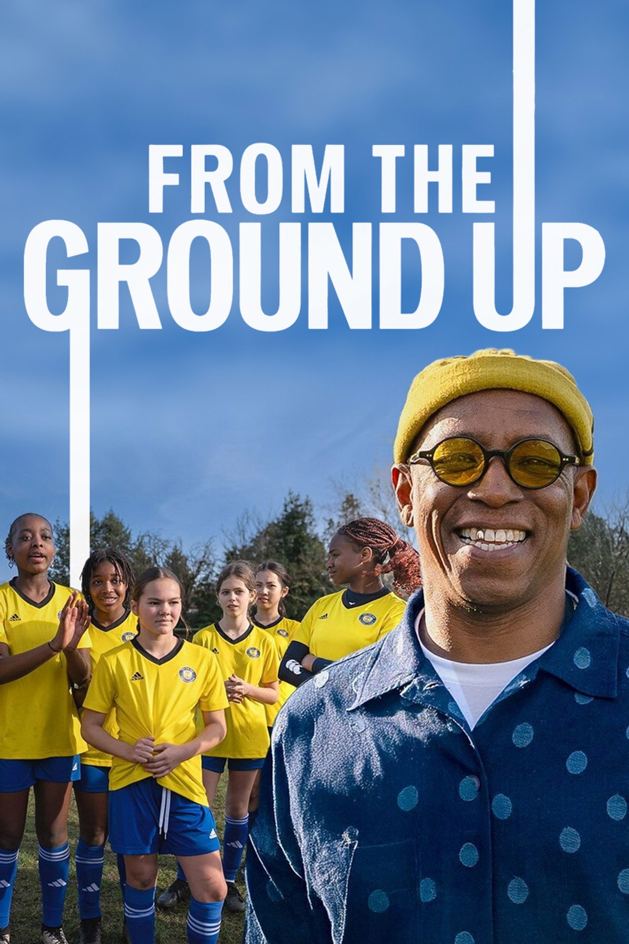 From the Ground Up