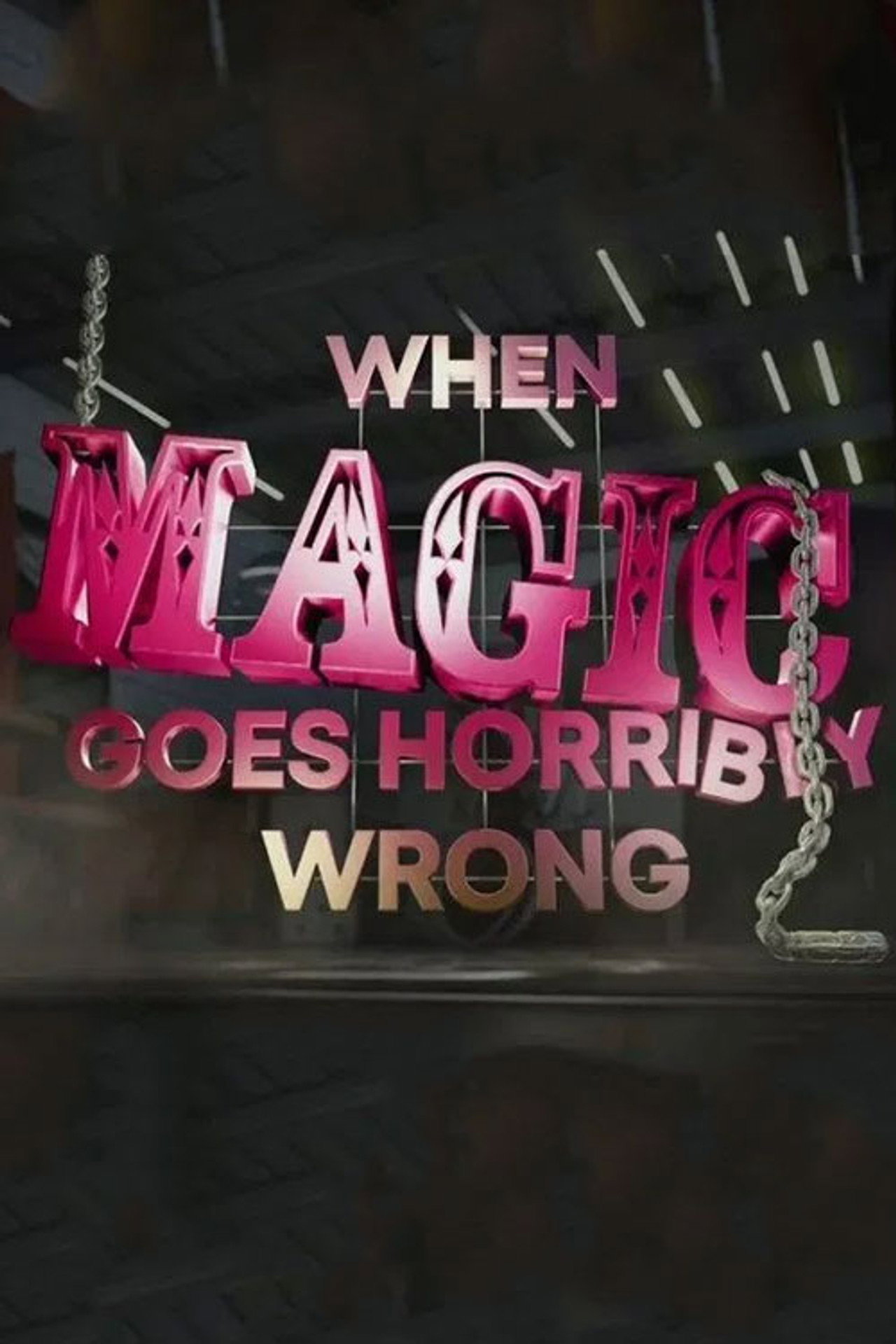 When Magic Goes Horribly Wrong (2016)