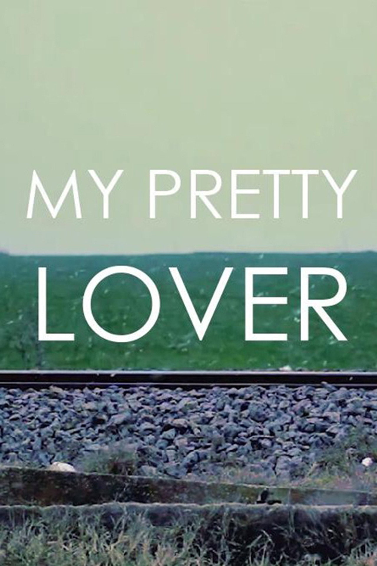 My Pretty Lover
