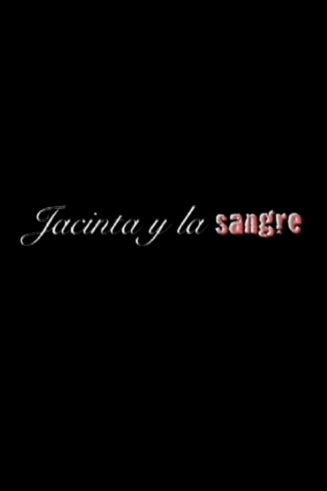Jacinta y la sangre