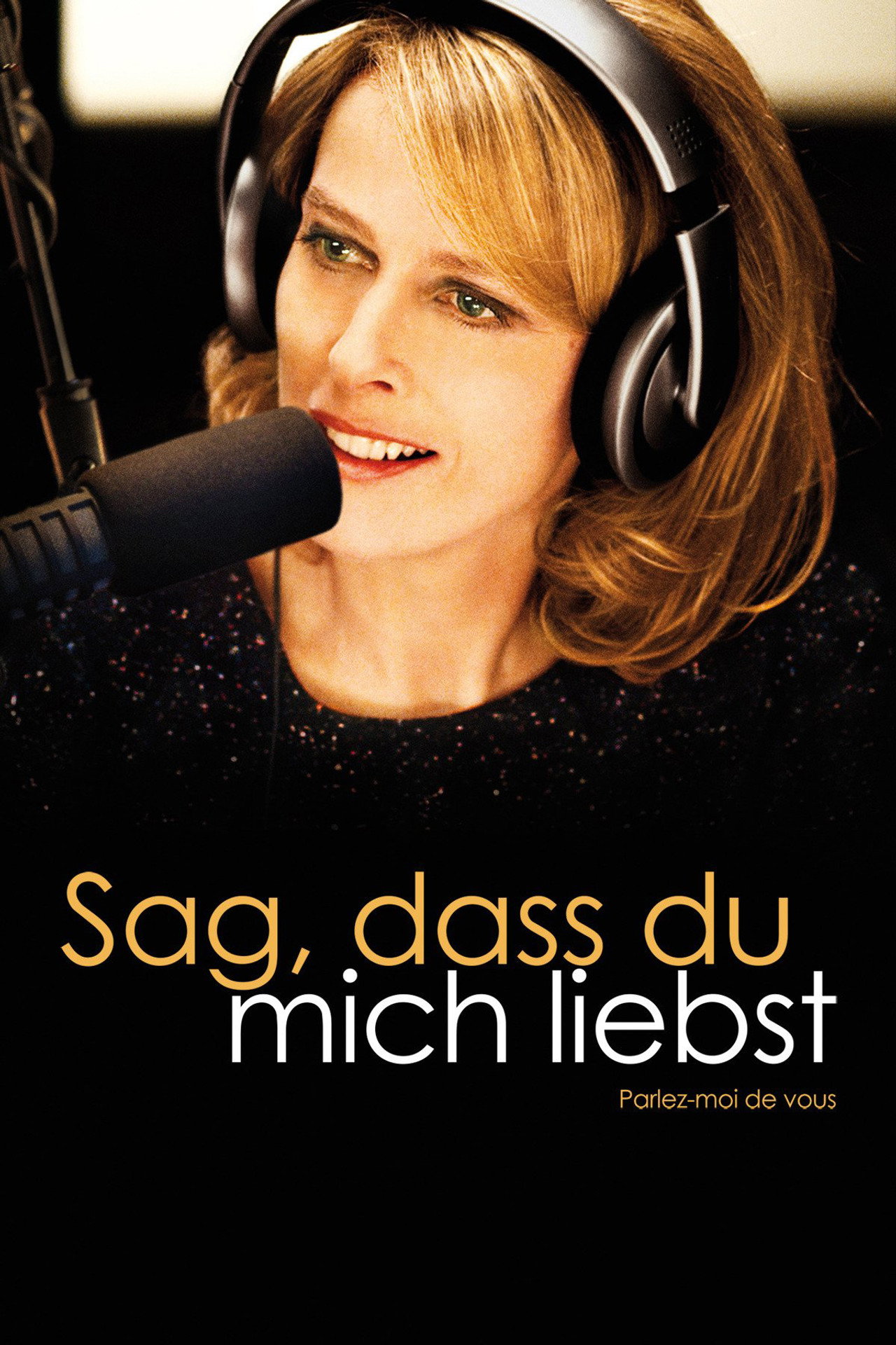 Sag, dass du mich liebst