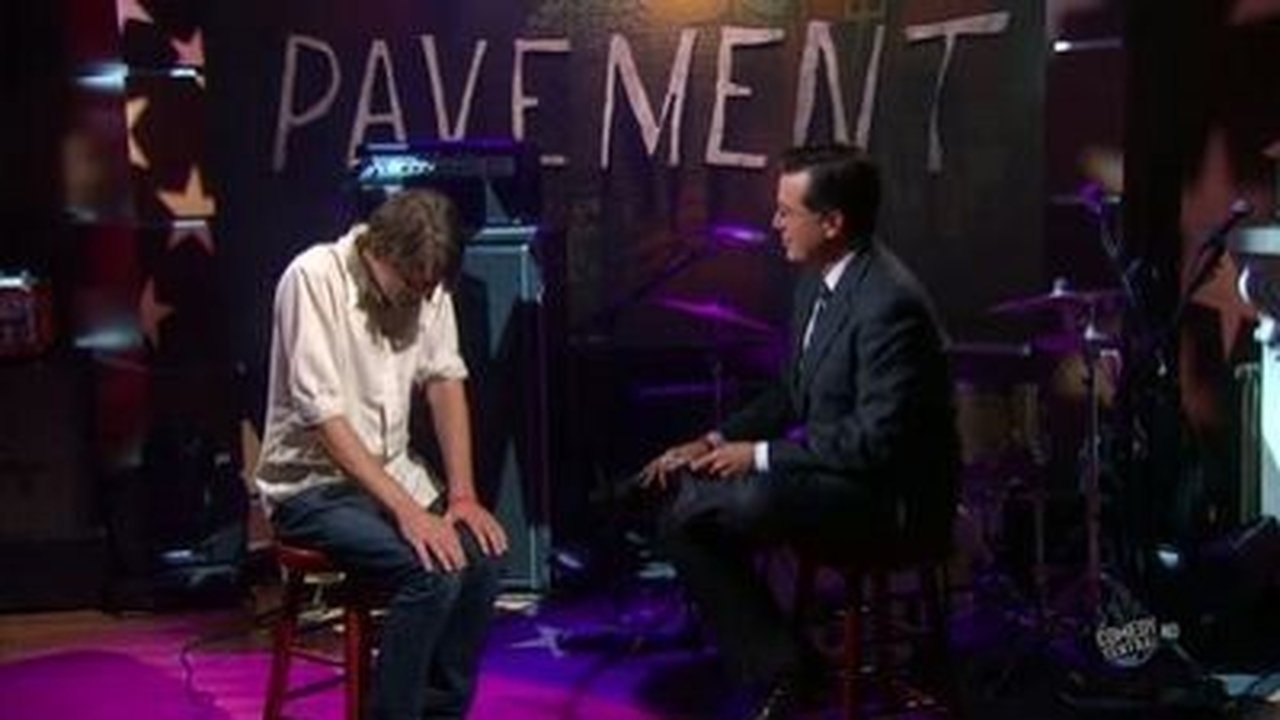 The Colbert Report - Season 6 Episode 118 : Pavement