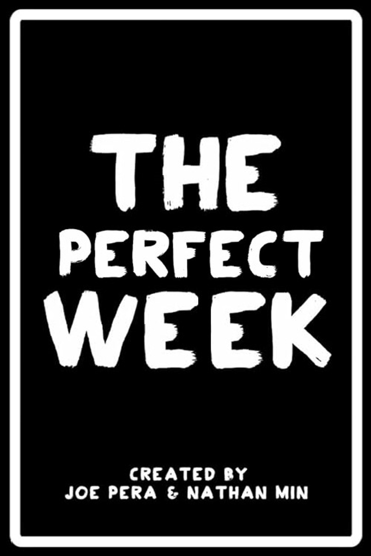 The Perfect Week