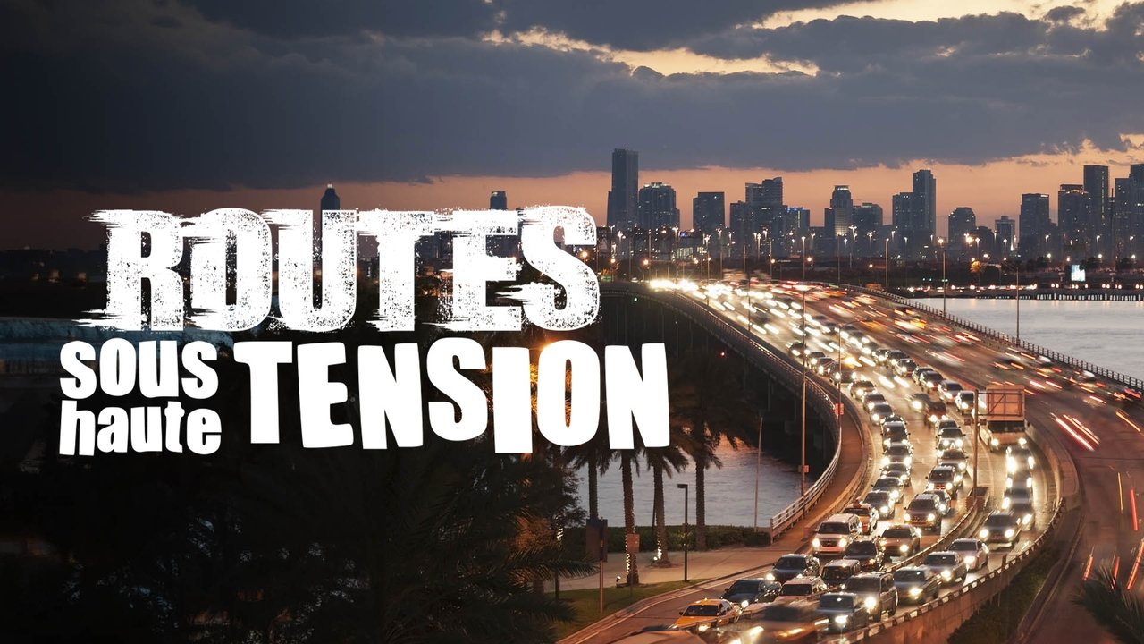 Routes sous haute tension