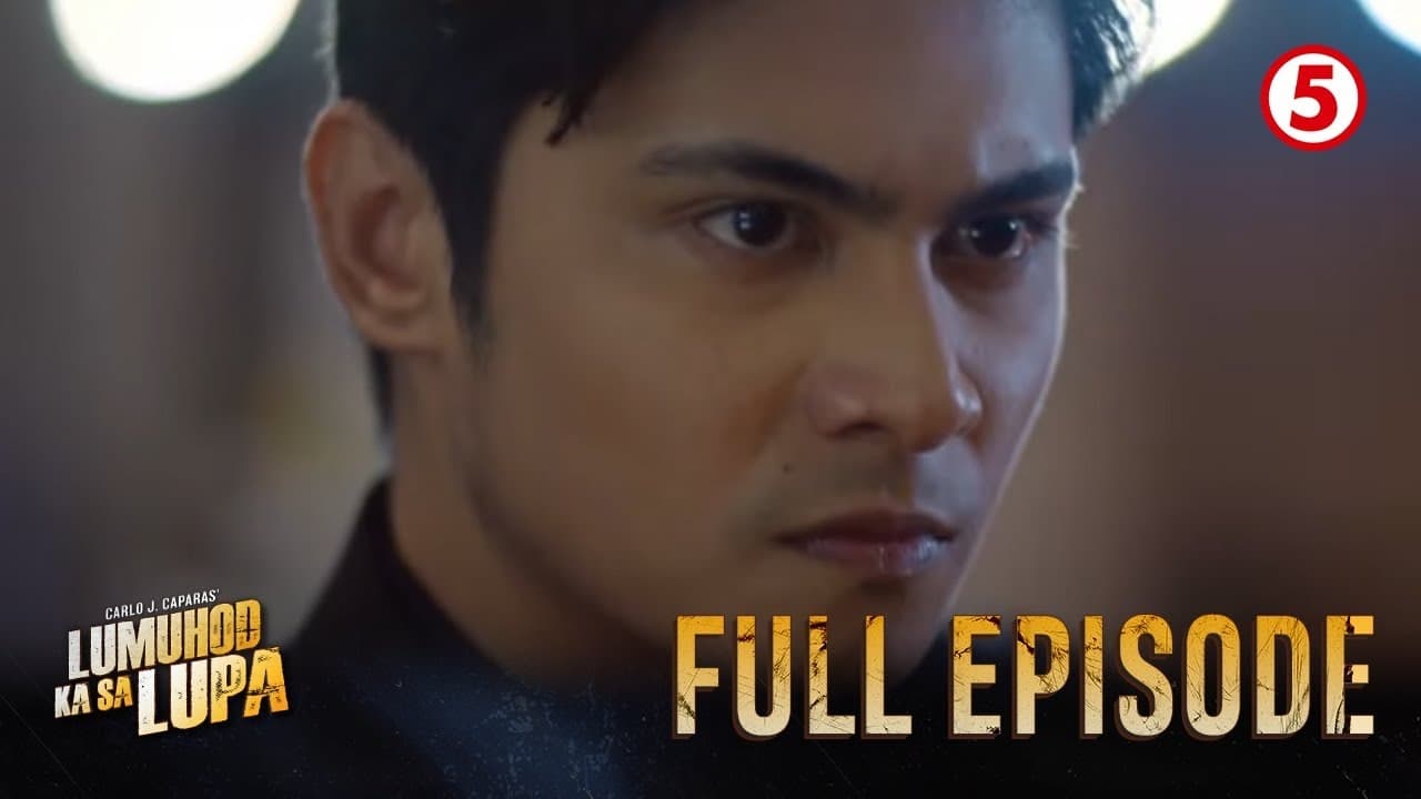 Lumuhod Ka Sa Lupa - Season 1 Episode 9 : Sumabog sa Galit at Inggit si Miguel