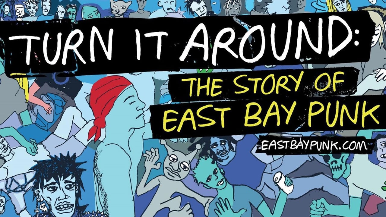 Turn It Around: The Story of East Bay Punk background