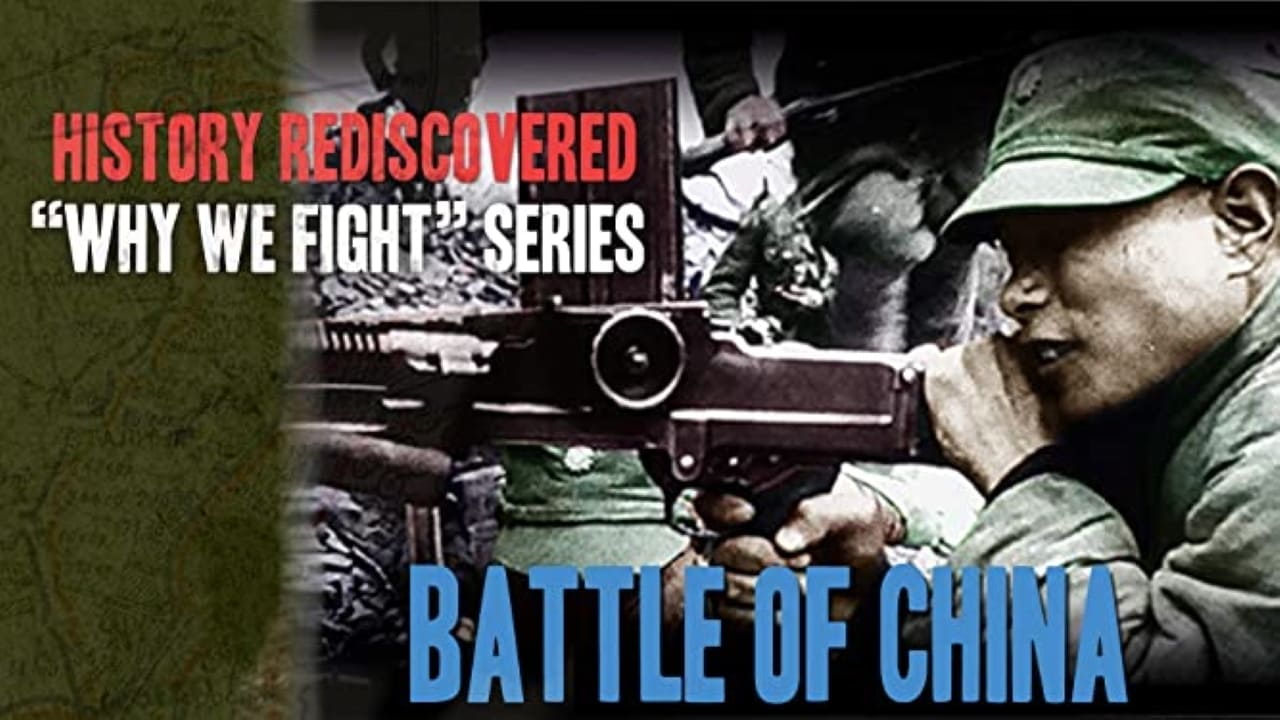 Why We Fight: The Battle of China background