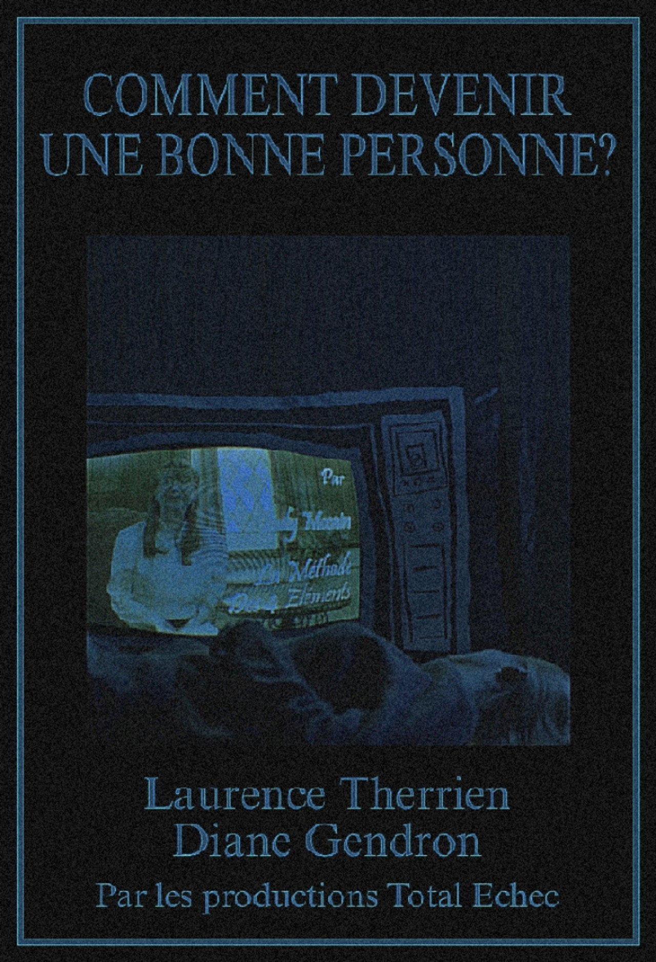 Comment devenir une bonne personne? filmaffisch
