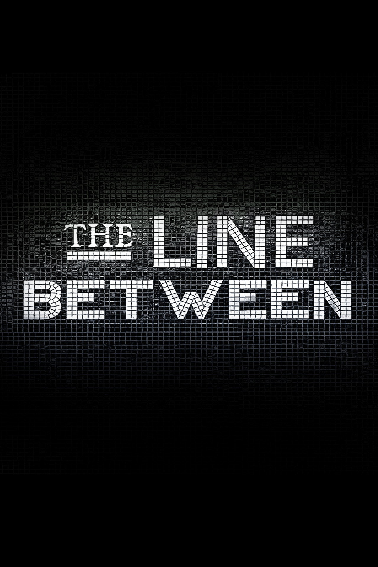 The Line Between