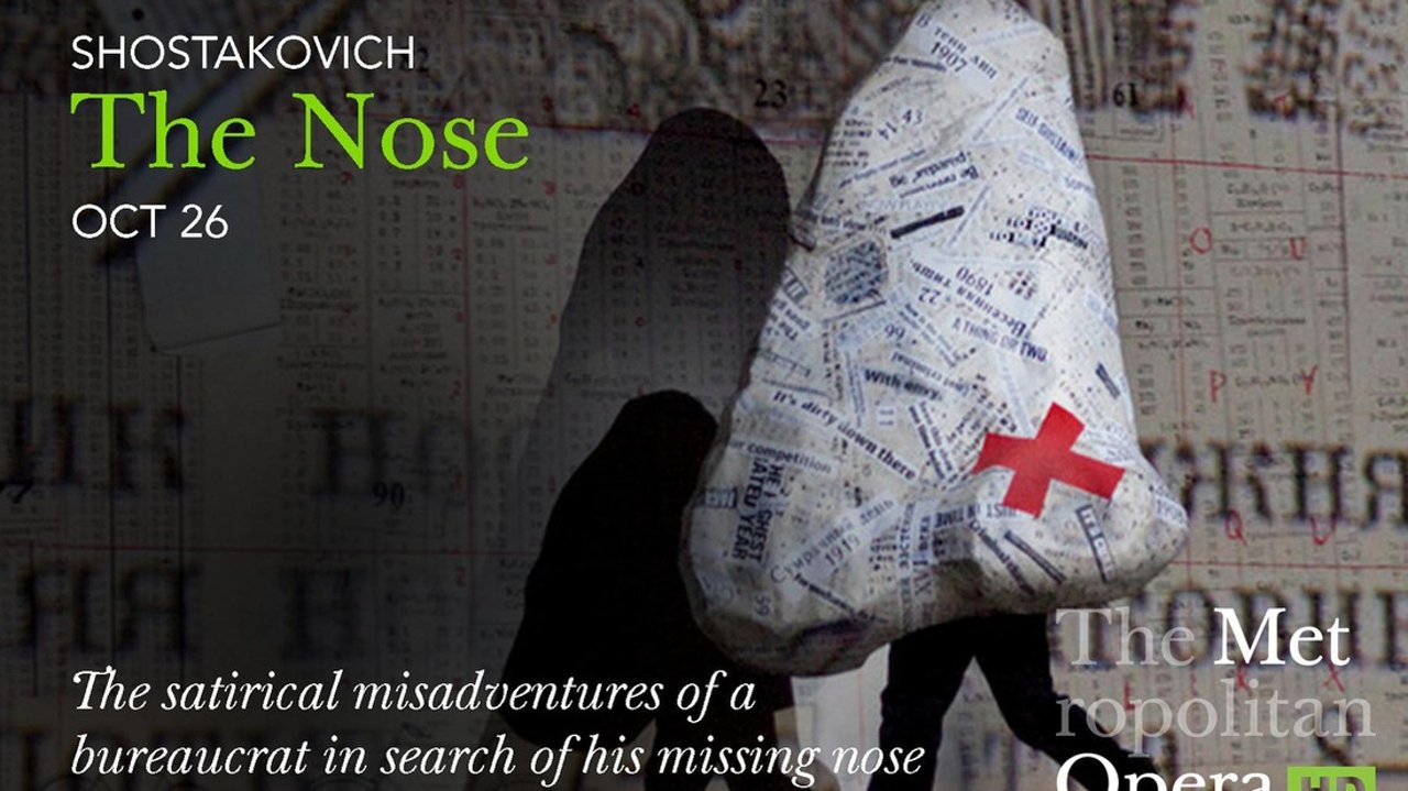 The Metropolitan Opera: The Nose