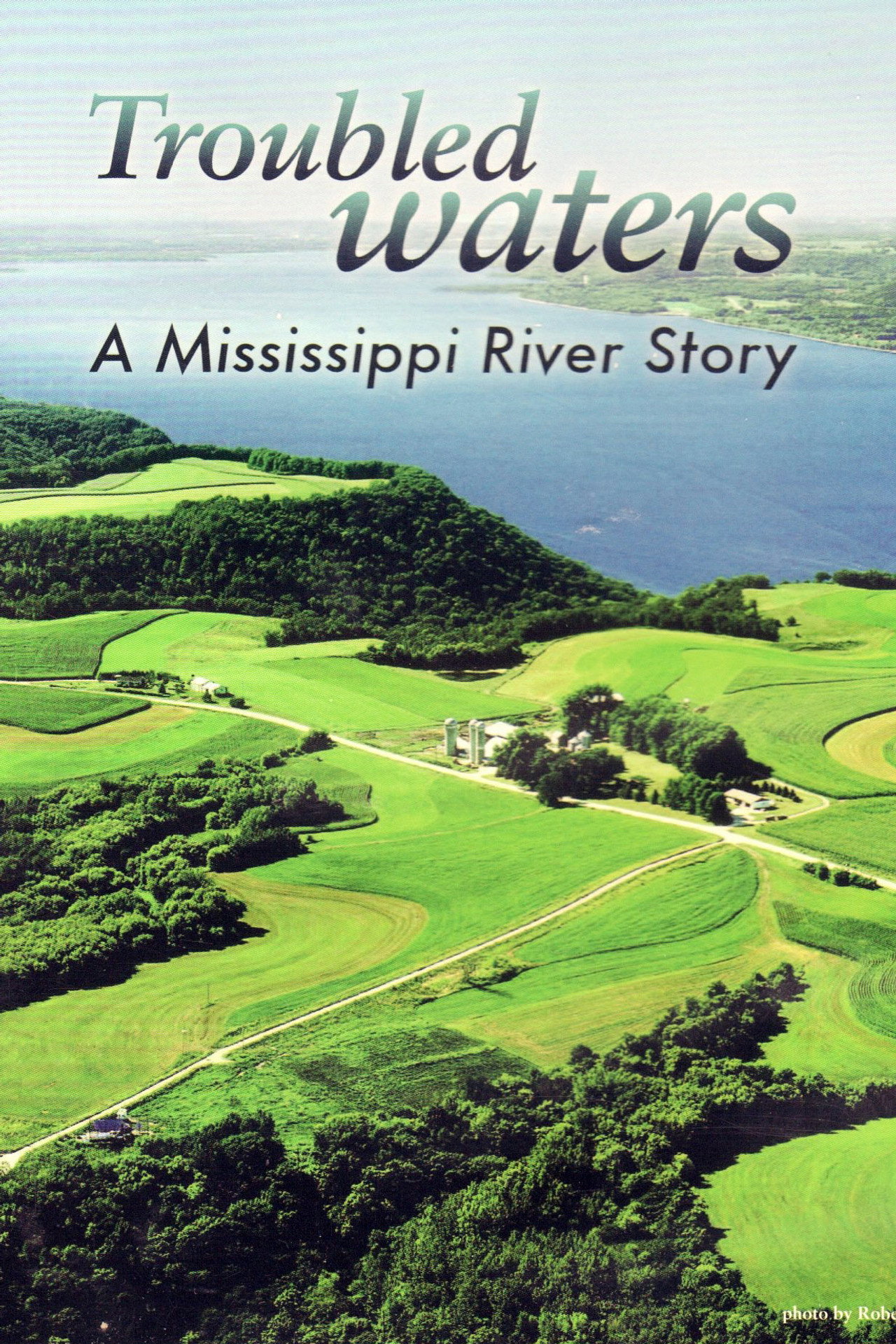 Troubled Waters: A Mississippi River Story filmaffisch