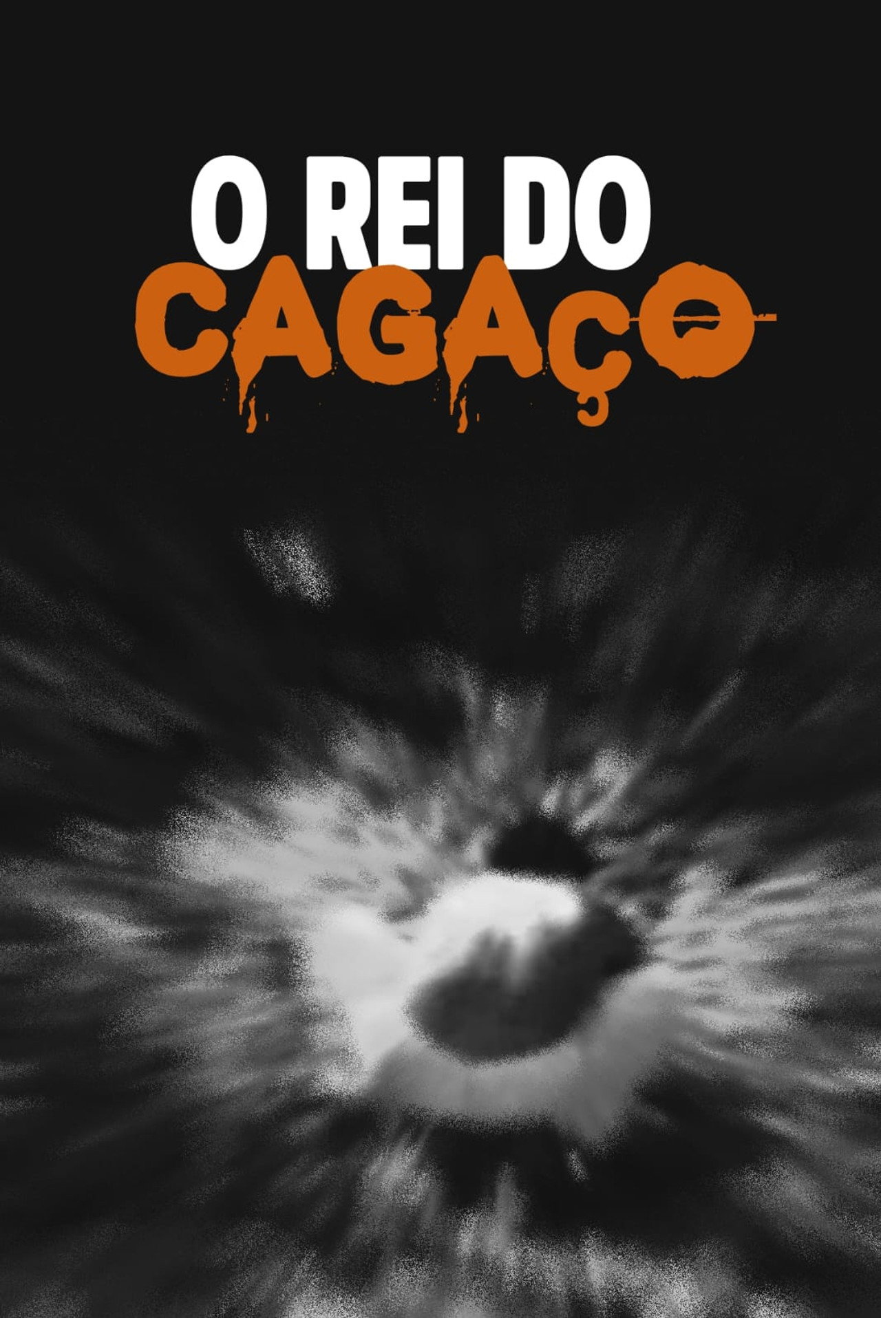 O Rei do Cagaço filmaffisch
