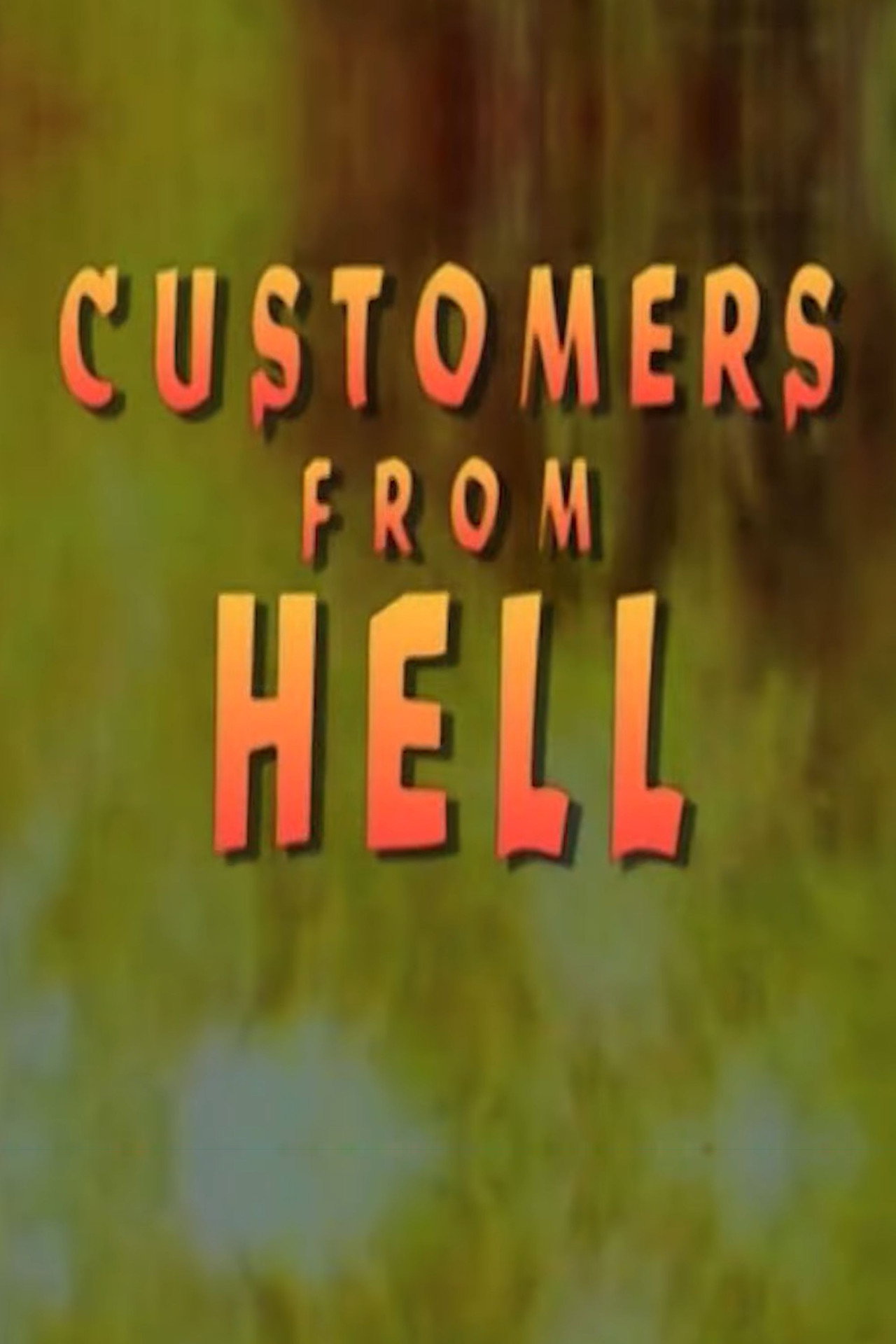 Customers From Hell