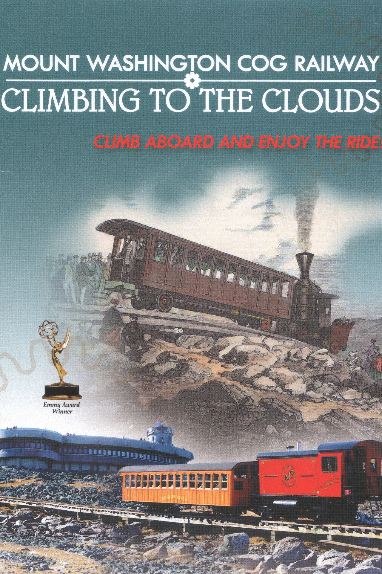 Mt. Washington Cog Railway: Climbing to the Clouds poster