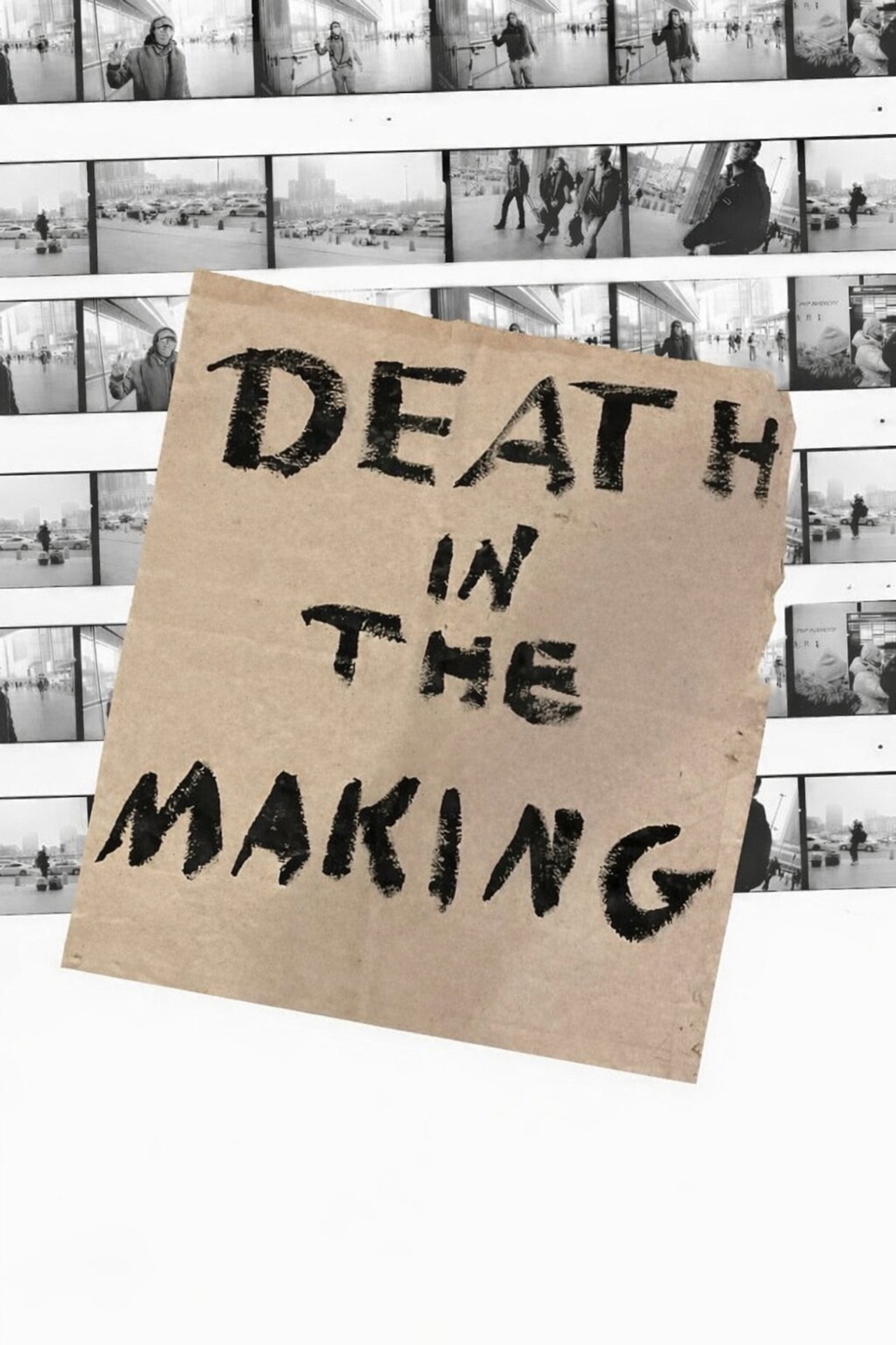 Death in the Making