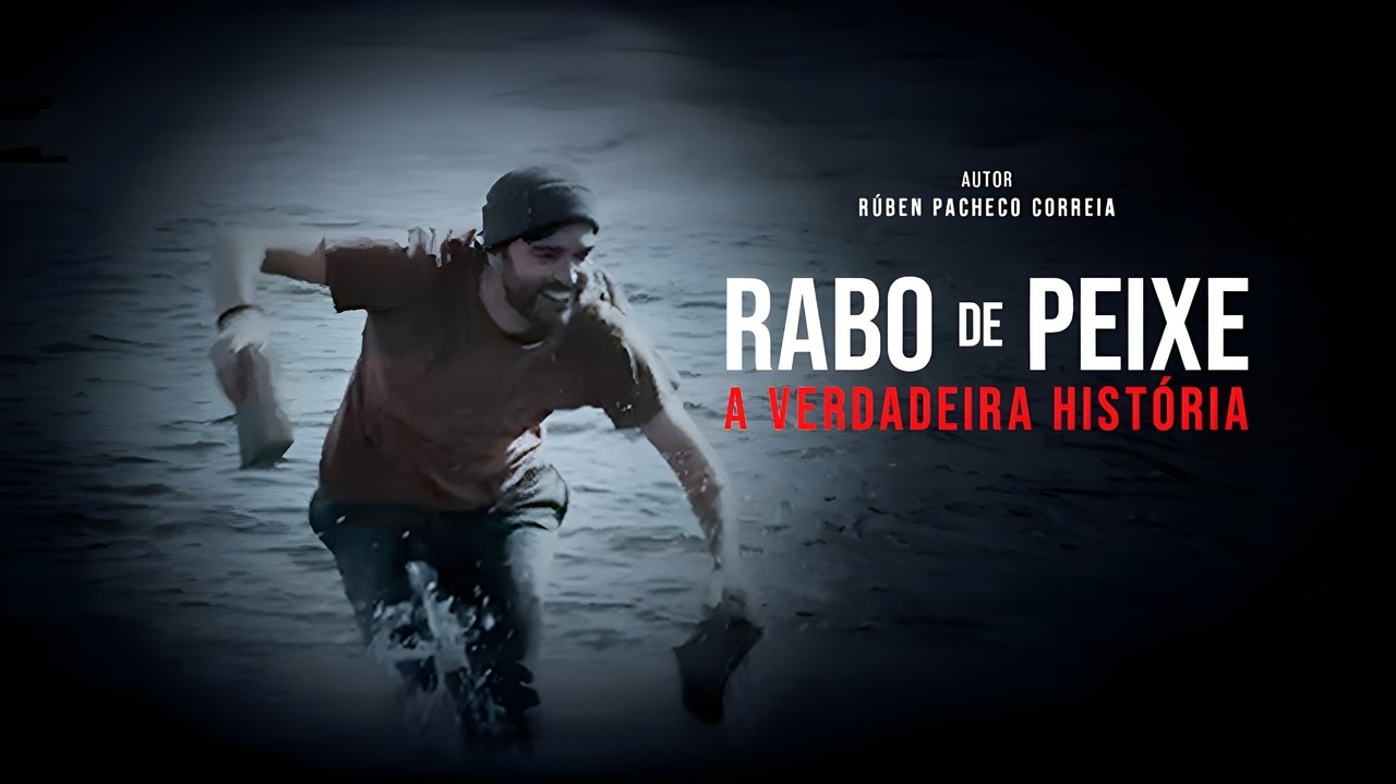 Rabo de Peixe - A Verdadeira História