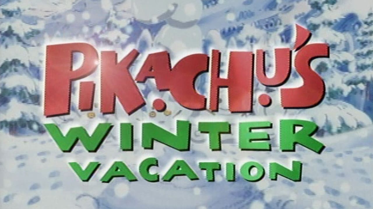 Pokémon - Season 0 Episode 2 : Pikachu's Winter Vacation