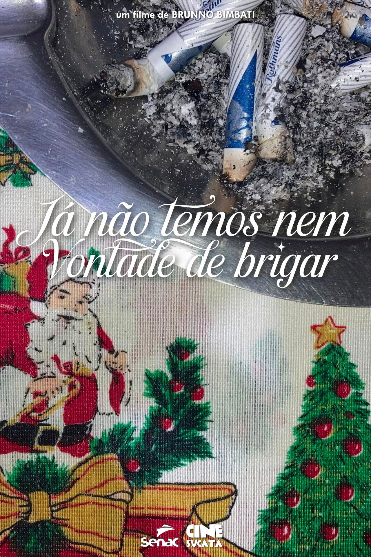 Já não temos nem vontade de brigar filmaffisch