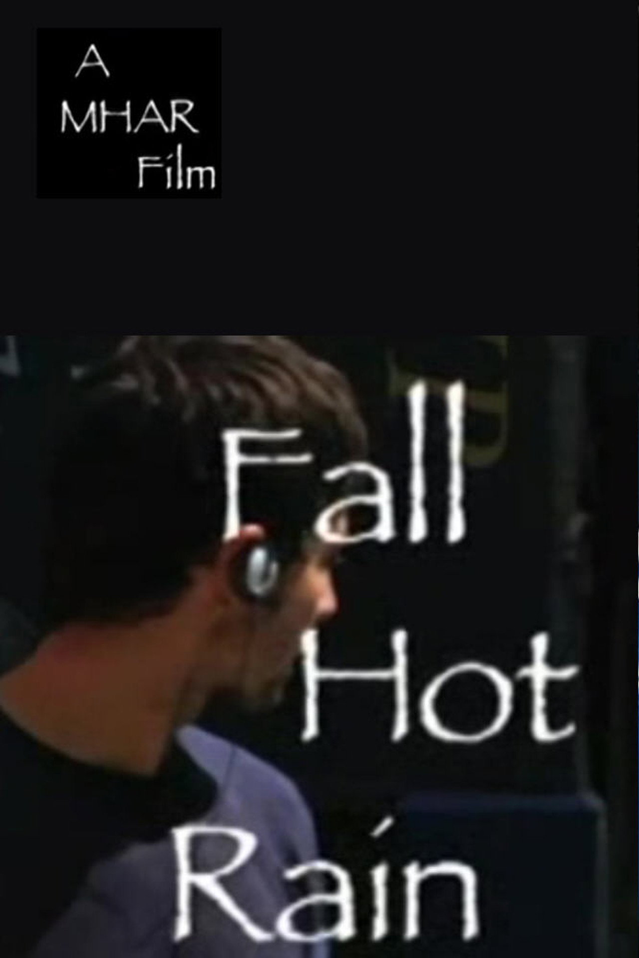 Fall, Hot Rain filmaffisch