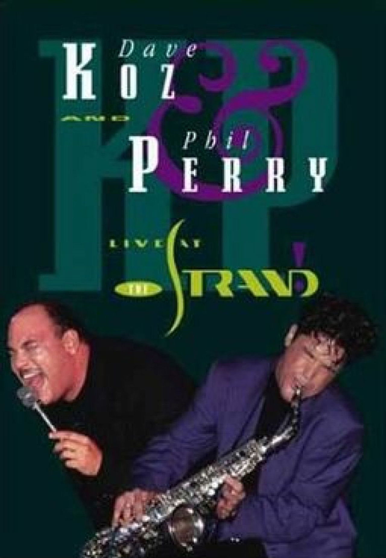 Dave Koz & Phil Perry: Live at the Strand Backdrop