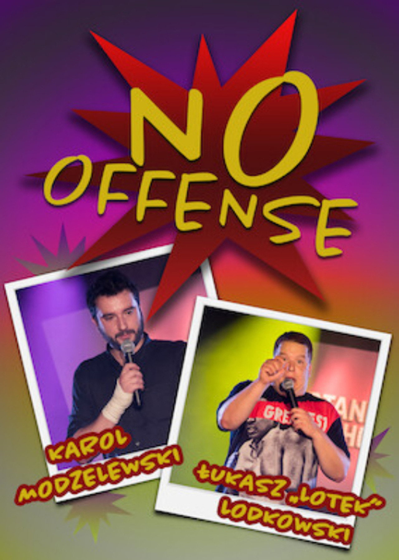 Karol Modzelewski, Łukasz Lotek Lodkowski, No Offense filmaffisch