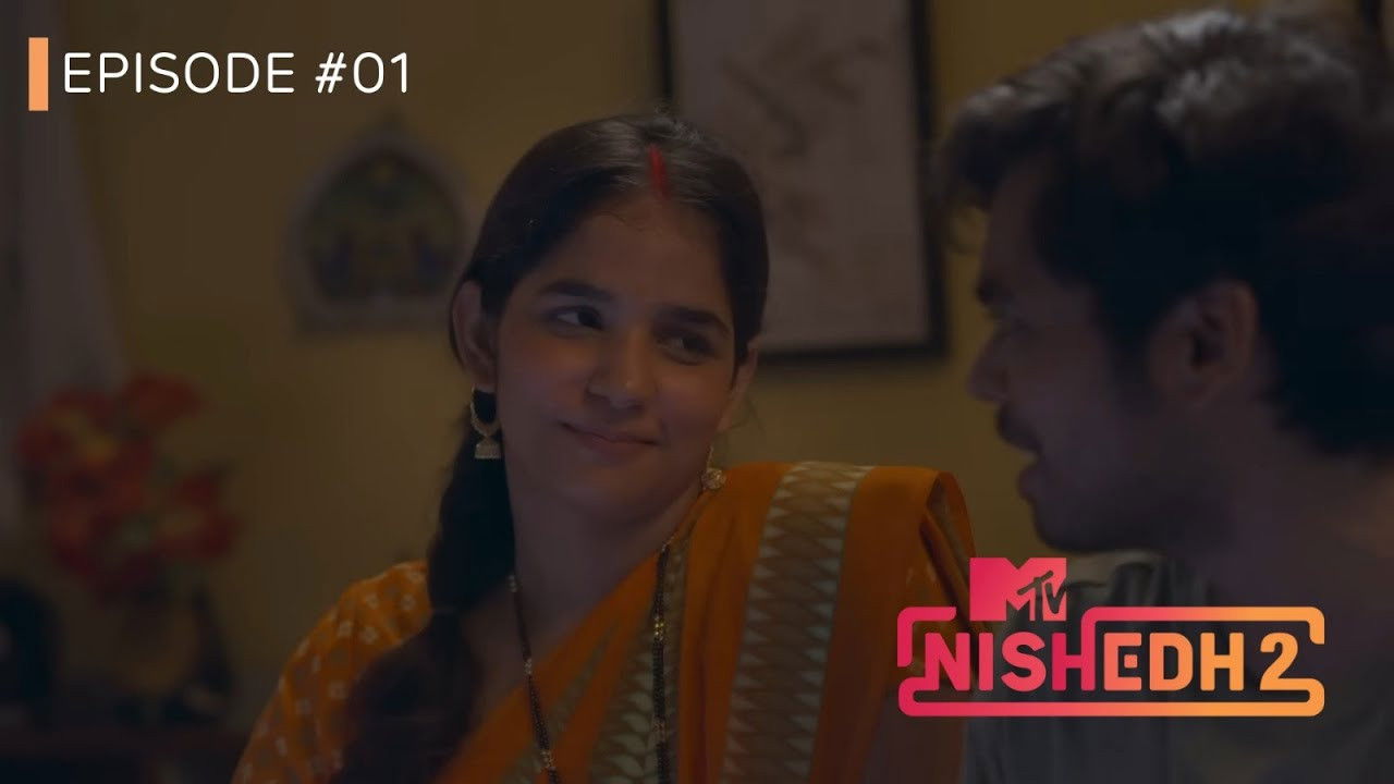 MTV Nishedh — Épisode 1
